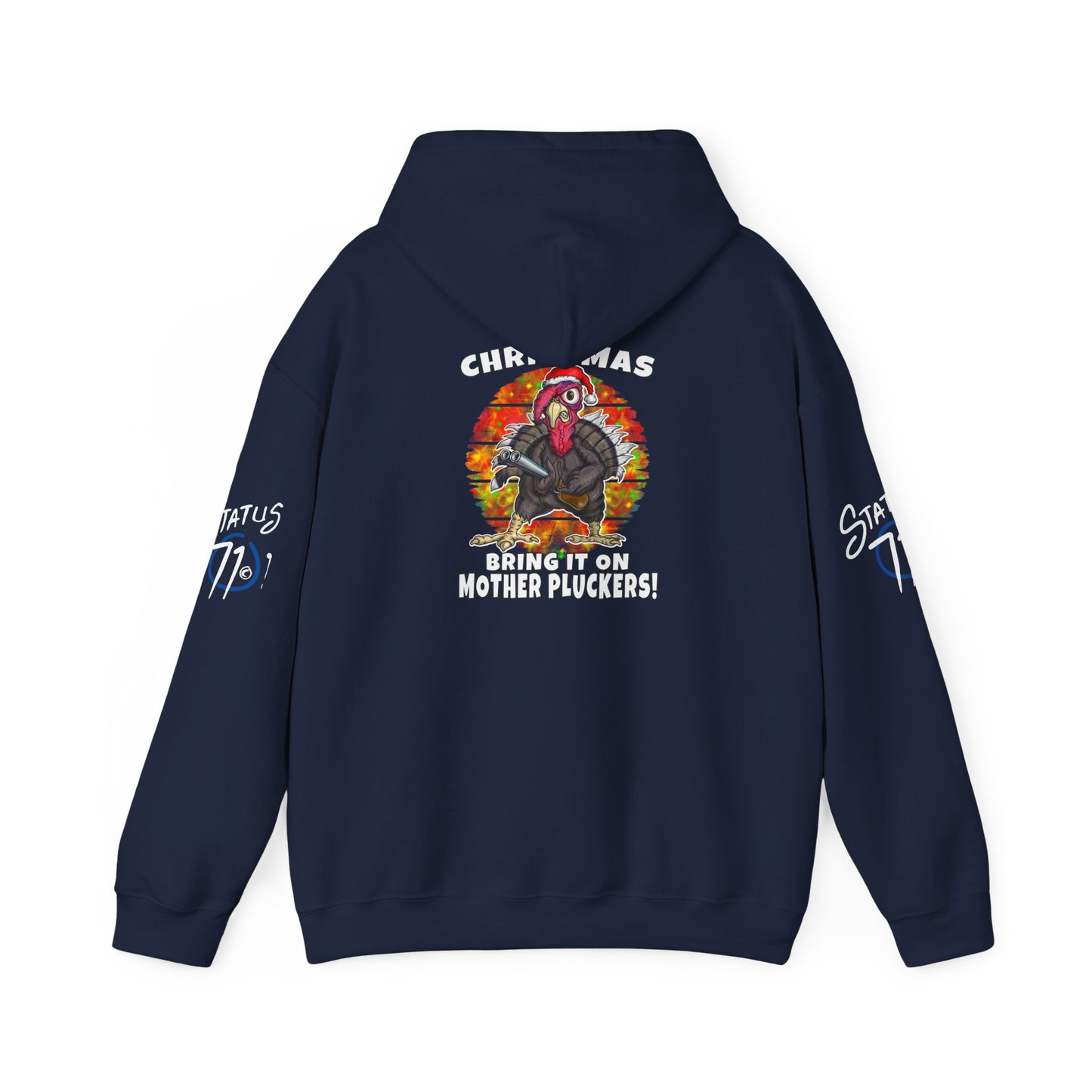Christmas Turkey Hoodie — “Bring It On Mother Pluckers!” Funny Holiday Pullover