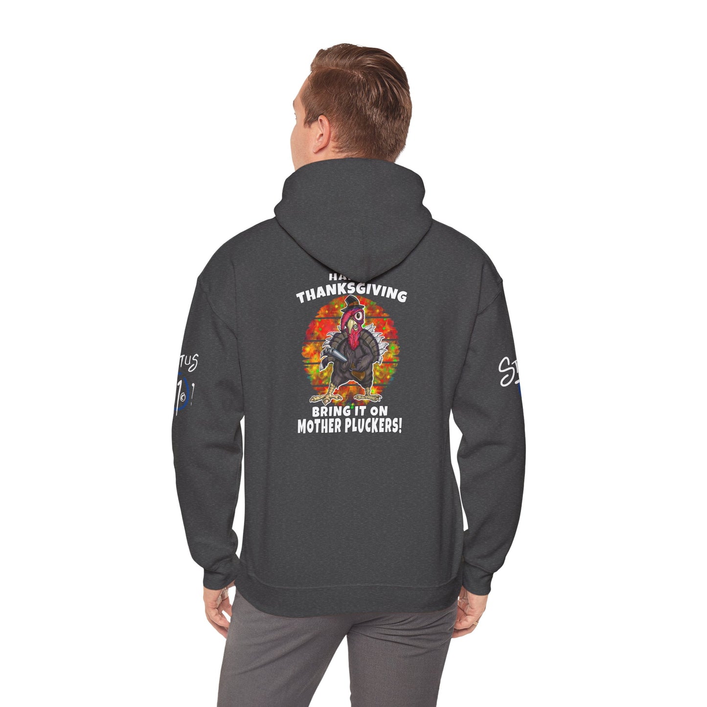 Thanksgiving Turkey Hoodie — “Bring It On Mother Pluckers!” Funny Holiday Pullover