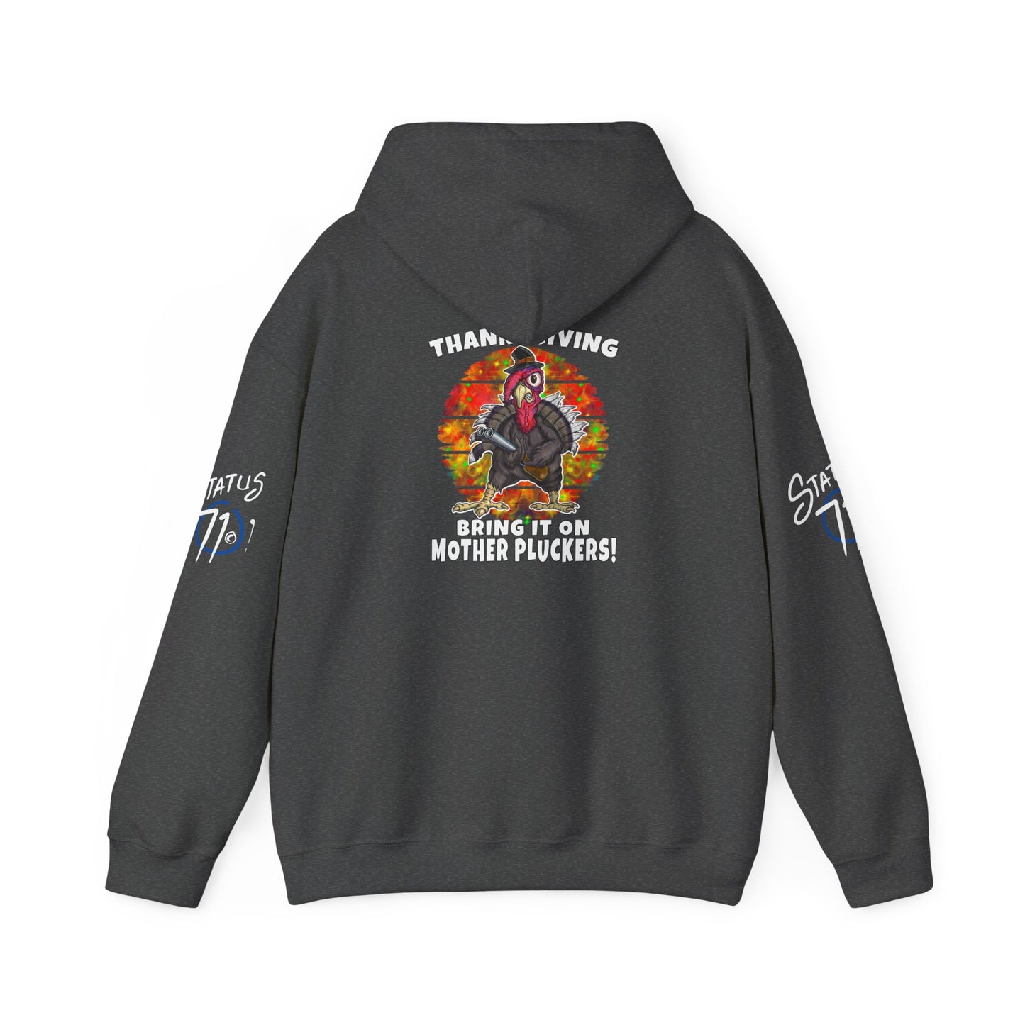 Thanksgiving Turkey Hoodie — “Bring It On Mother Pluckers!” Funny Holiday Pullover