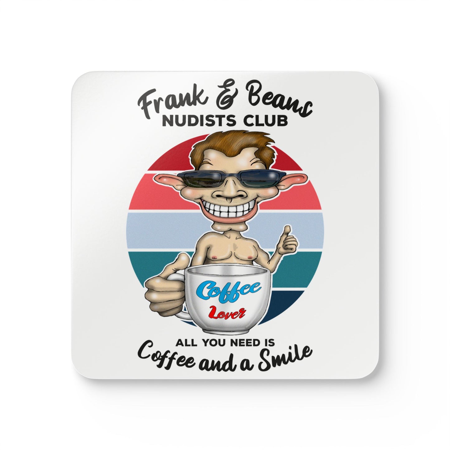 Cork Coaster - "Frank & Beans Nudists Club" Coffee Lover Corkwood Coaster Set