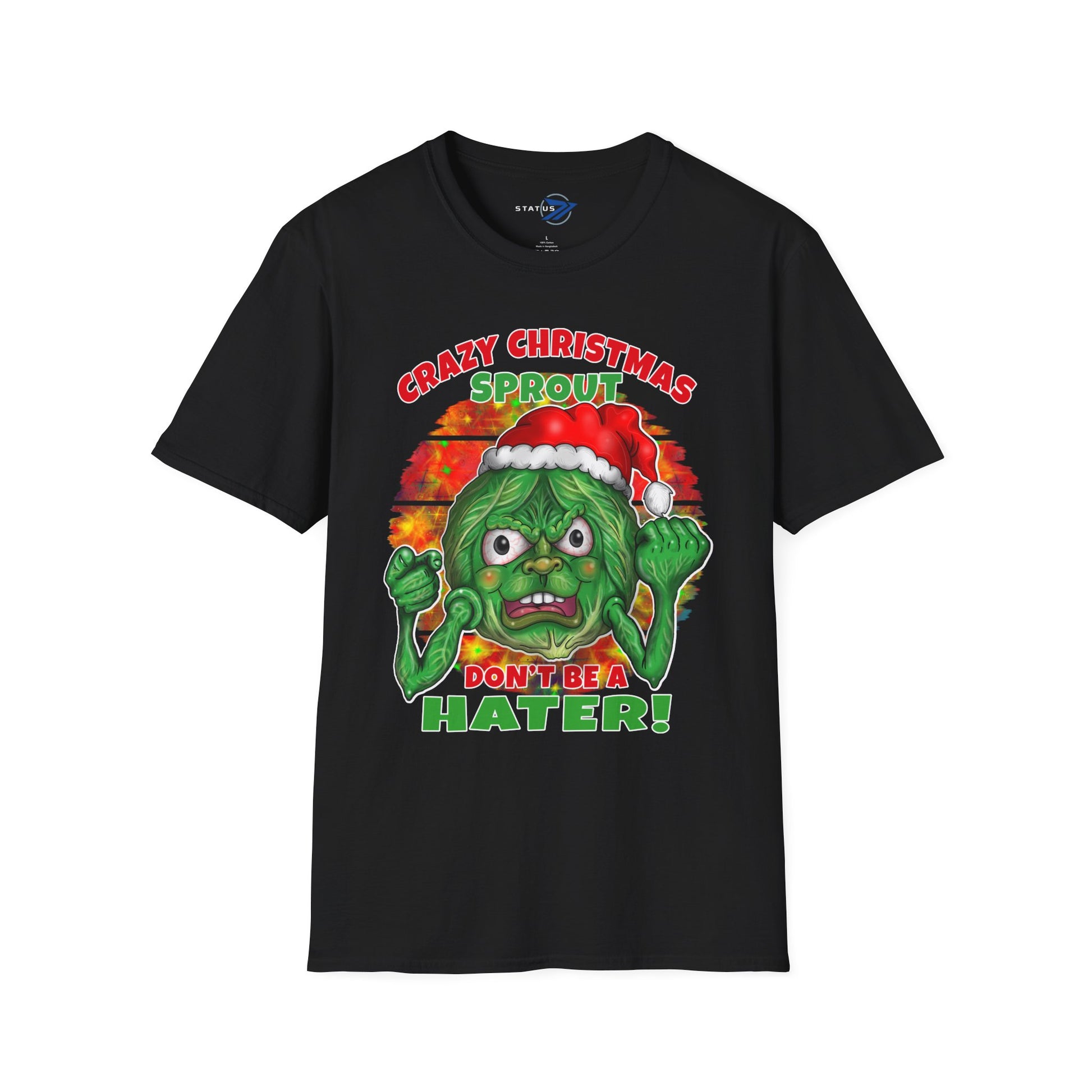 Crazy Christmas Sprout T-Shirt — “Don't Be a Hater!” Holiday Veggie Graphic Tee