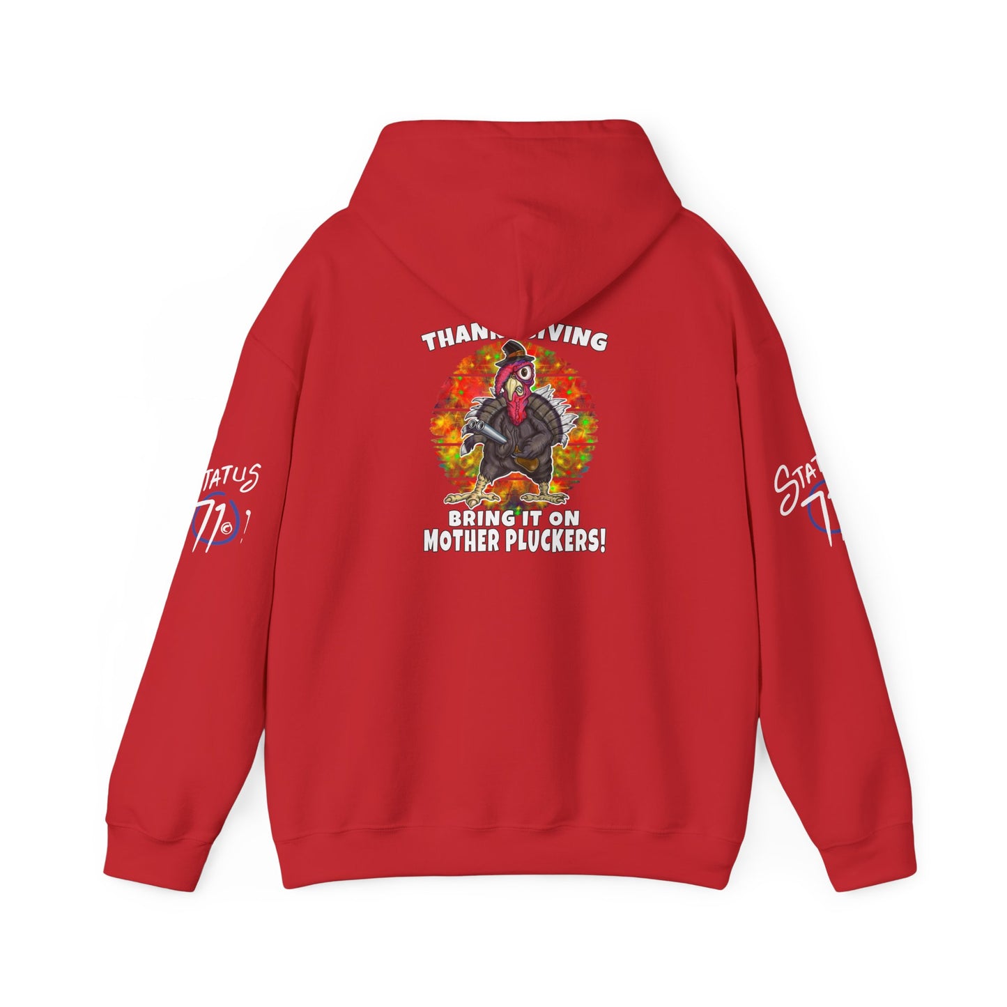 Thanksgiving Turkey Hoodie — “Bring It On Mother Pluckers!” Funny Holiday Pullover