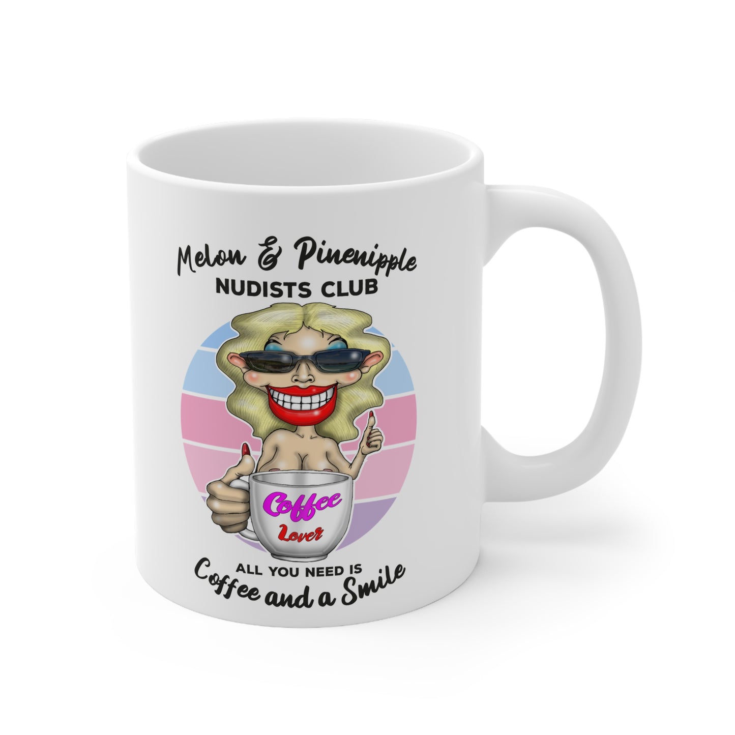 Melon & Pineapple Nudists Club Coffee Mug — "All You Need Is Coffee and a Smile" 11oz Ceramic