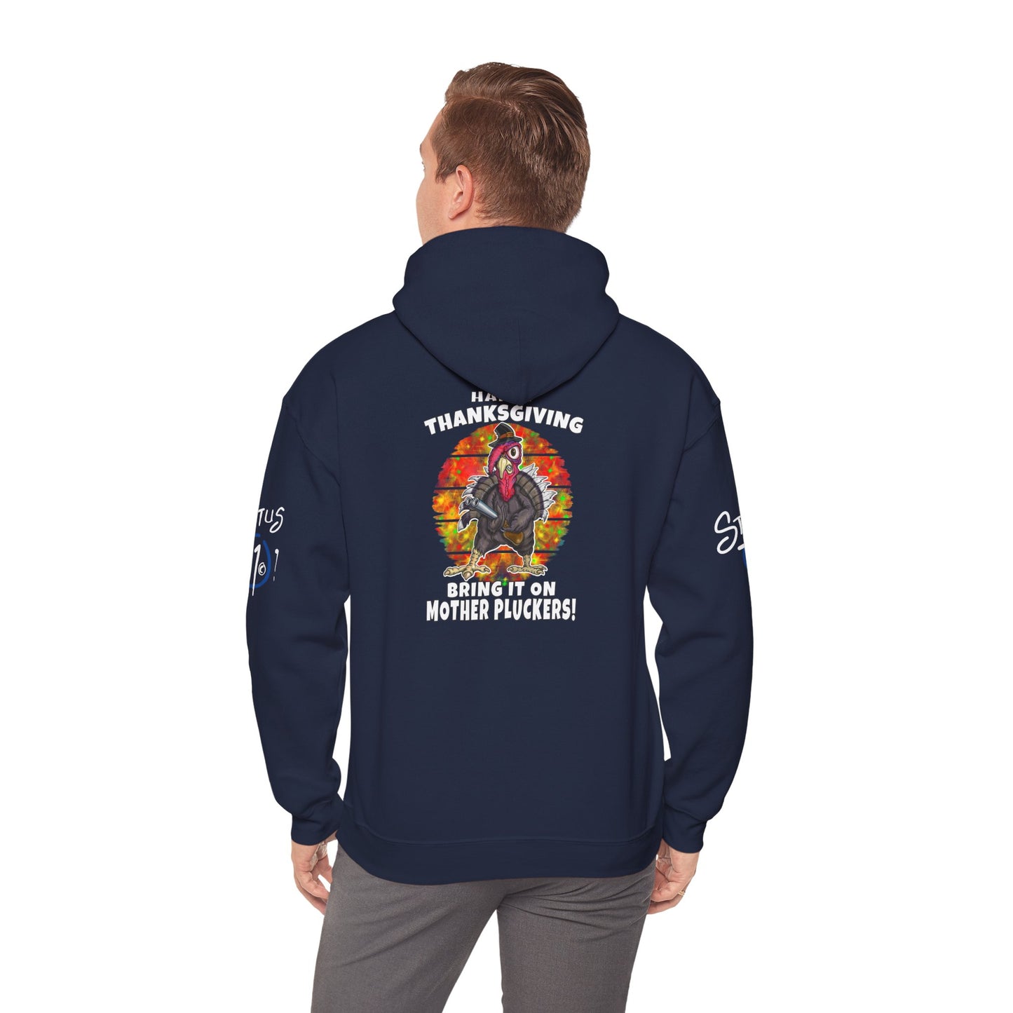 Thanksgiving Turkey Hoodie — “Bring It On Mother Pluckers!” Funny Holiday Pullover