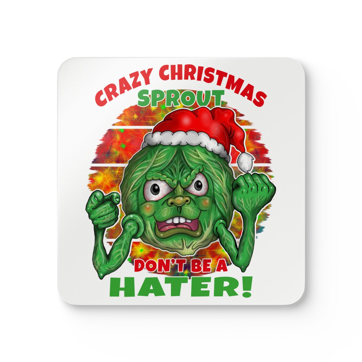 Coaster - "Crazy Christmas Sprout" Holiday Cork Drink Coaster Set (Don't Be a Hater!)