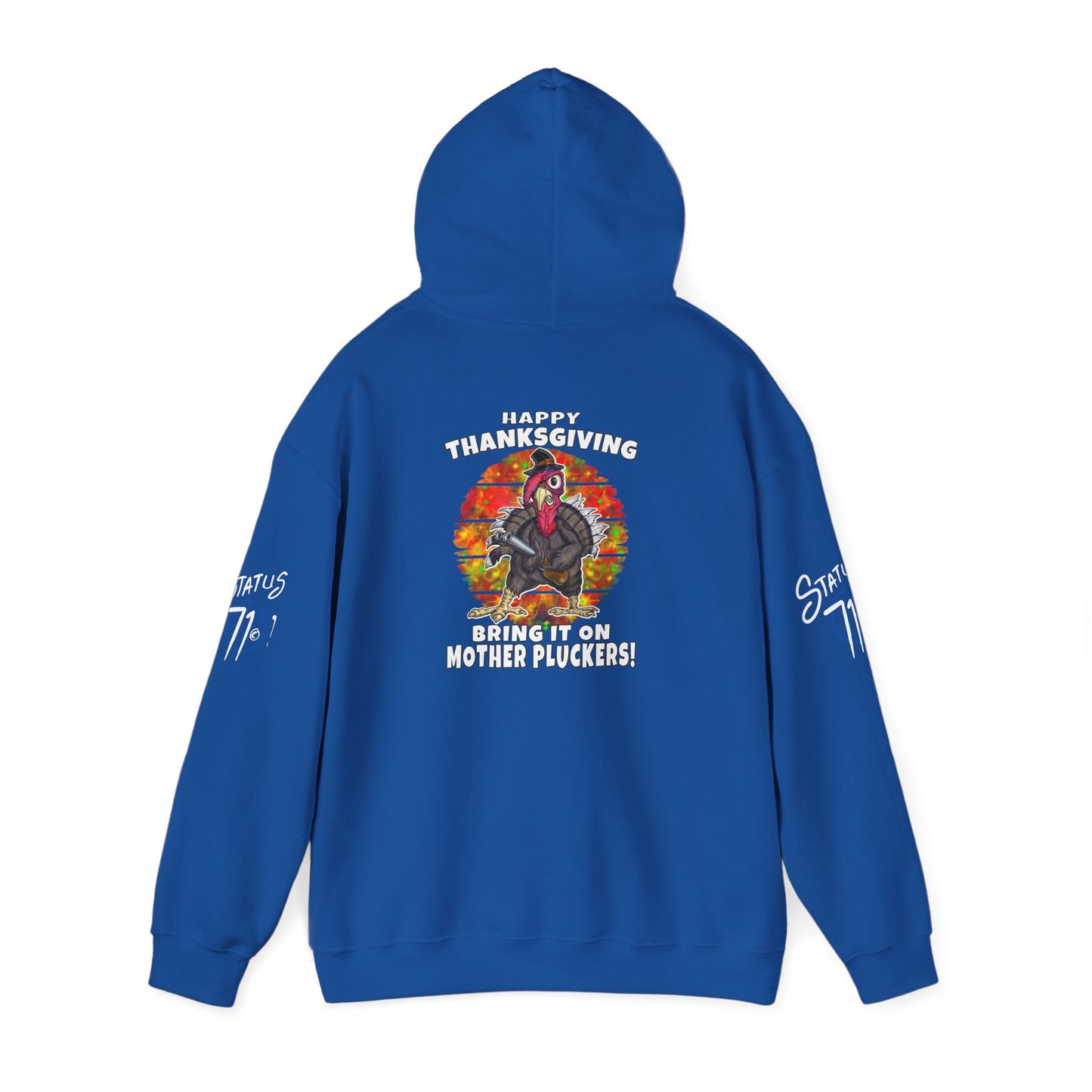 Thanksgiving Turkey Hoodie — “Bring It On Mother Pluckers!” Funny Holiday Pullover