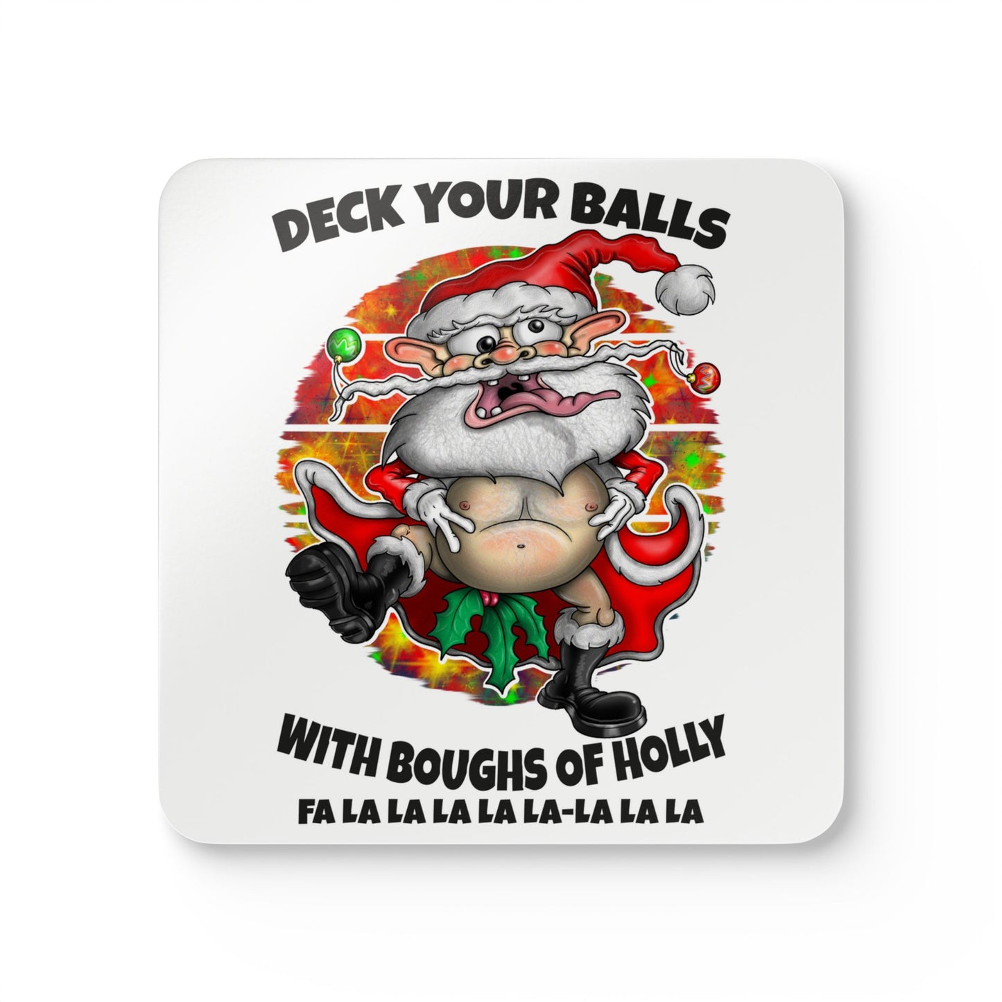 Funny Christmas coaster set  ‘Deck Your Balls with Boughs of Holly’ Holiday Drink Coasters