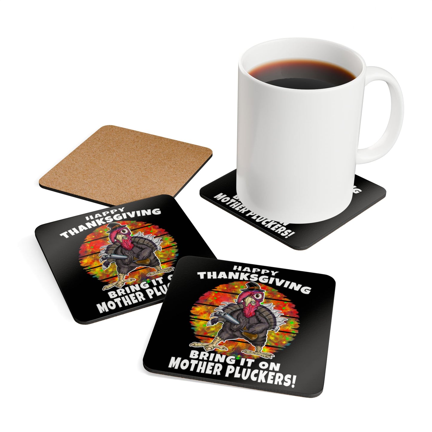 Thanksgiving Turkey Coaster Set — "Bring It On Mother Pluckers!" Cork Drink Coasters