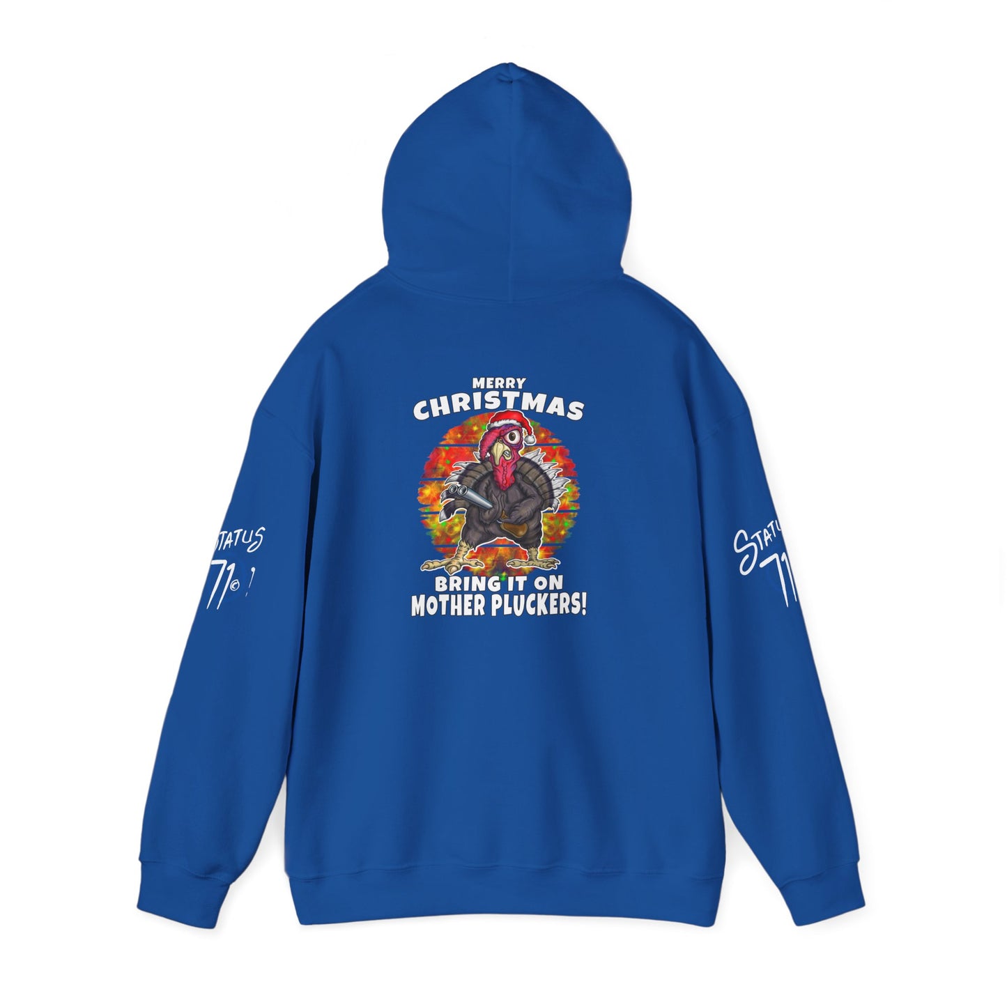 Christmas Turkey Hoodie — “Bring It On Mother Pluckers!” Funny Holiday Pullover