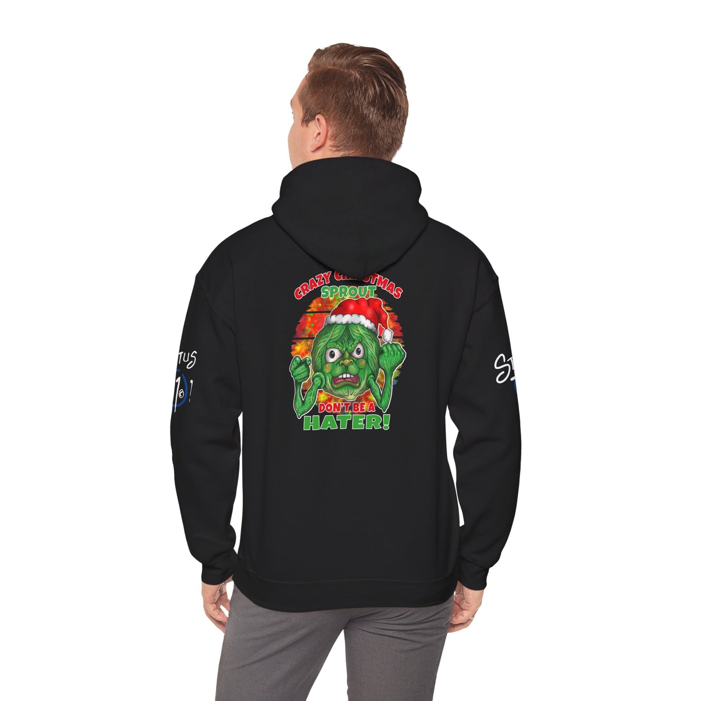 Christmas Crazy Sprout Hoodie — “Don't Be A Hater” Funny Holiday Pullover