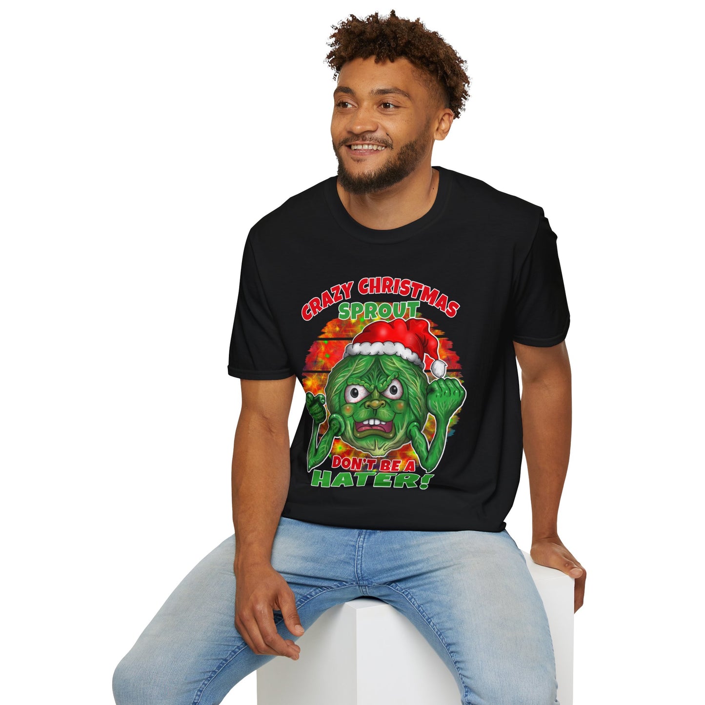 Crazy Christmas Sprout T-Shirt — “Don't Be a Hater!” Holiday Veggie Graphic Tee