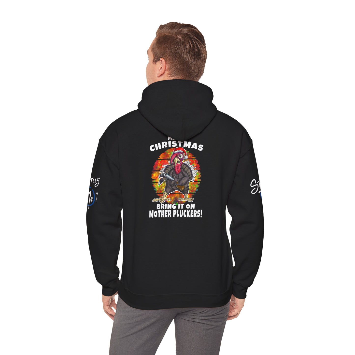 Christmas Turkey Hoodie — “Bring It On Mother Pluckers!” Funny Holiday Pullover