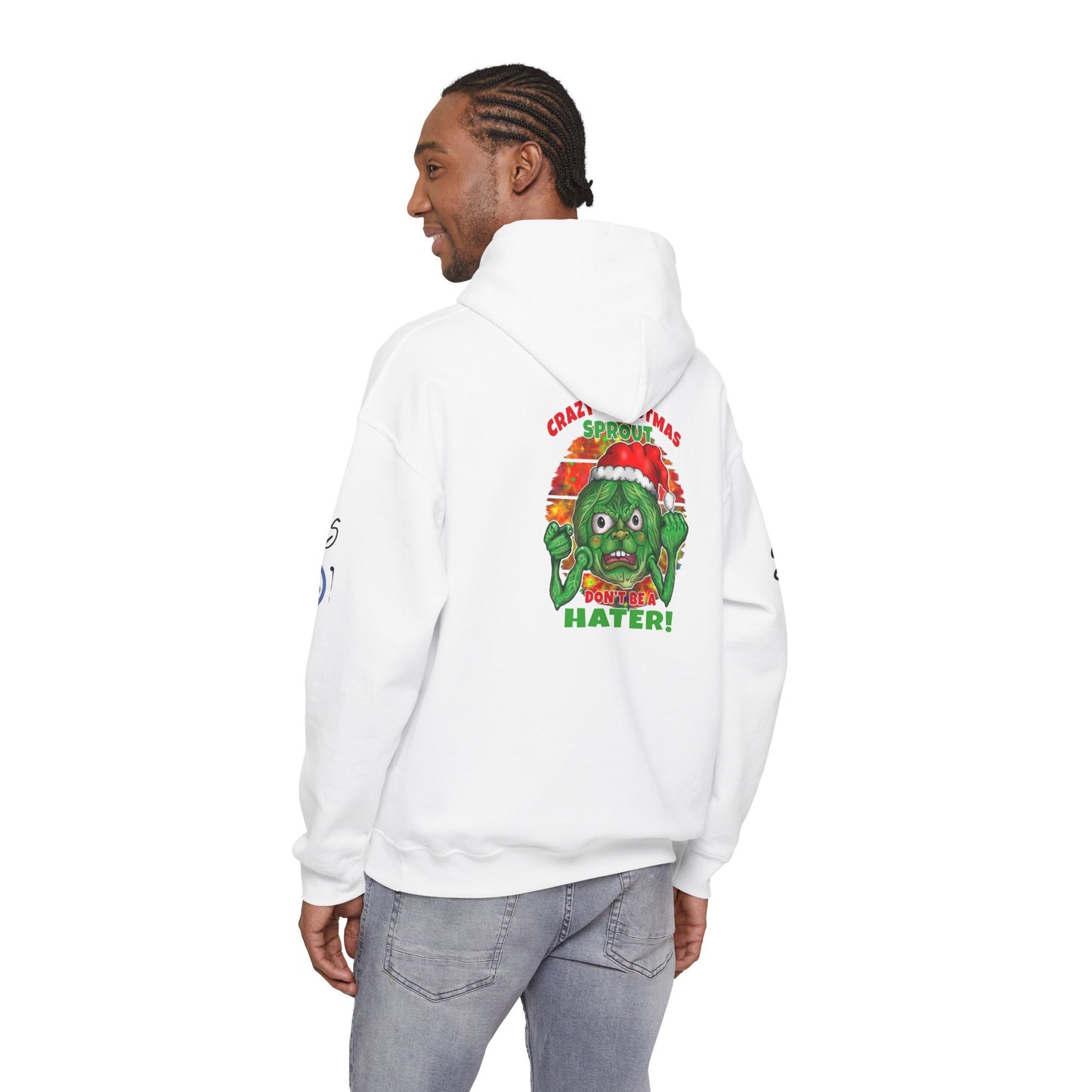 Christmas Crazy Sprout Hoodie — “Don't Be A Hater” Funny Holiday Pullover