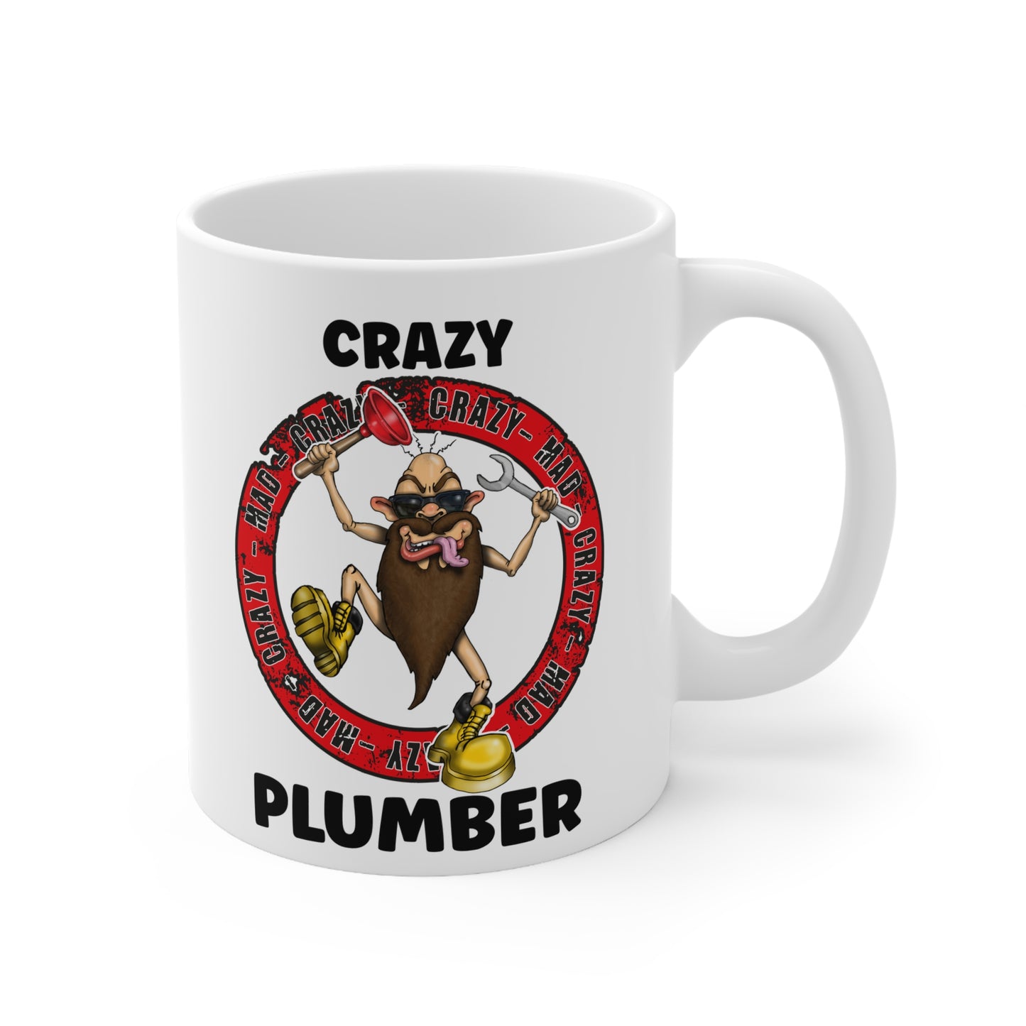Crazy Plumber Mug — Funny Plumber Coffee Cup (11oz)