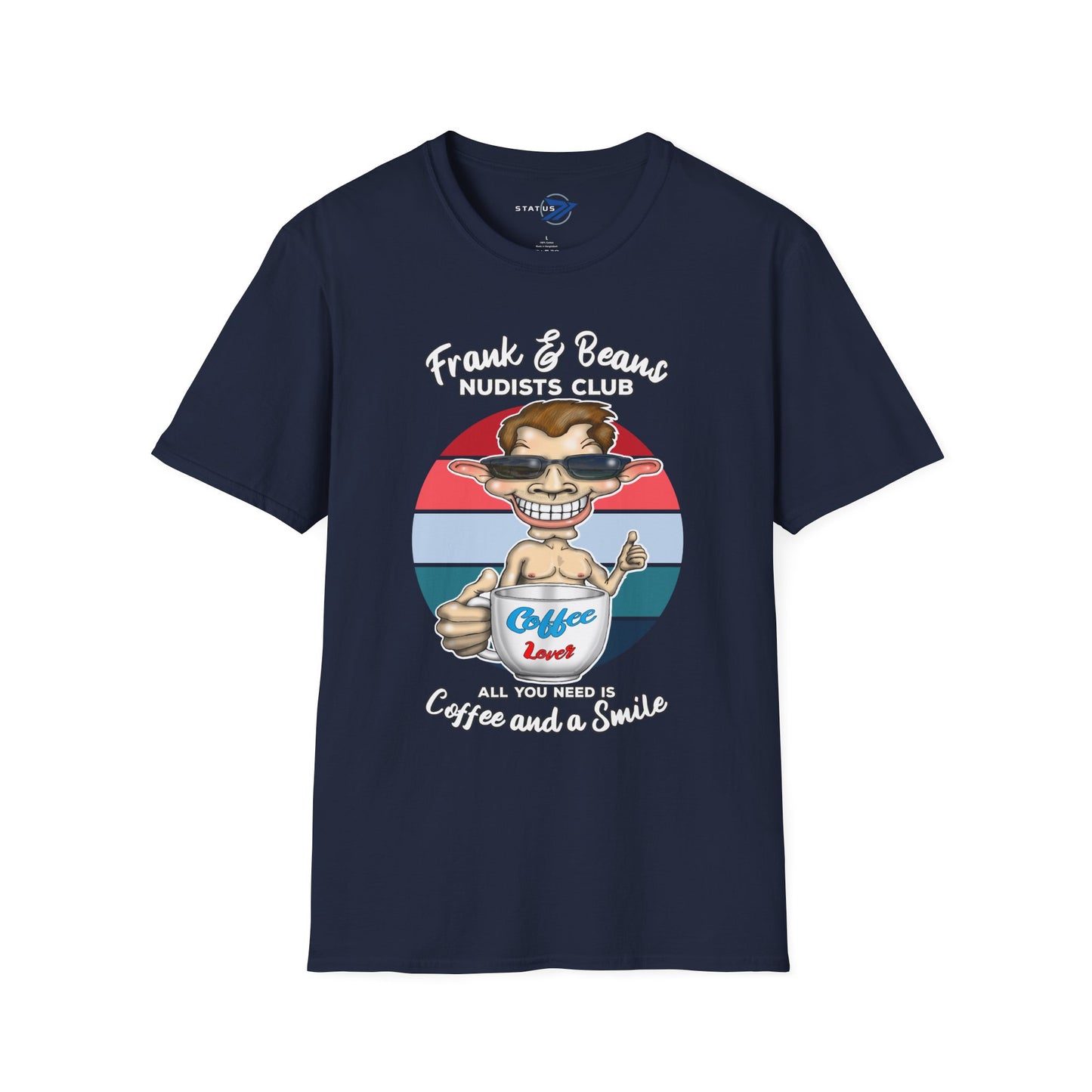 Nudists Club Coffee Tee — "All You Need Is Coffee and a Smile" Graphic T-Shirt