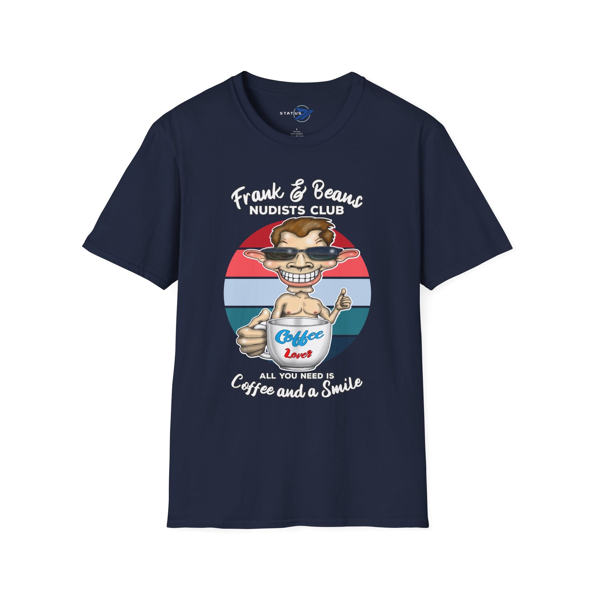 Nudists Club Coffee Tee — "All You Need Is Coffee and a Smile" Graphic T-Shirt