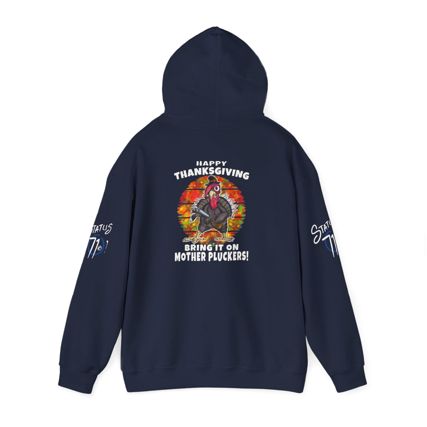 Thanksgiving Turkey Hoodie — “Bring It On Mother Pluckers!” Funny Holiday Pullover
