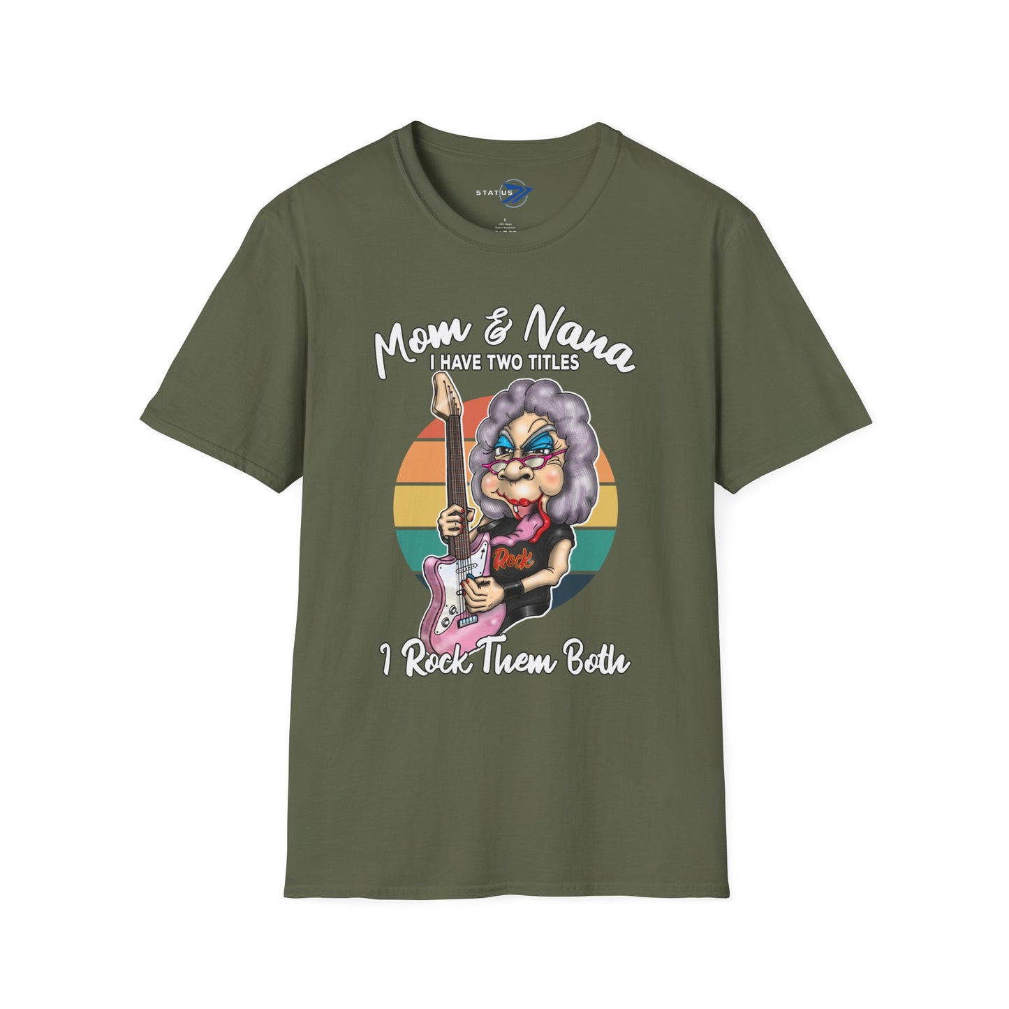Mom & Nana I Have Two Titles I Rock Them Both T-Shirt — Retro Rocker Grandma Tee for Mother’s Day & Family Gifts