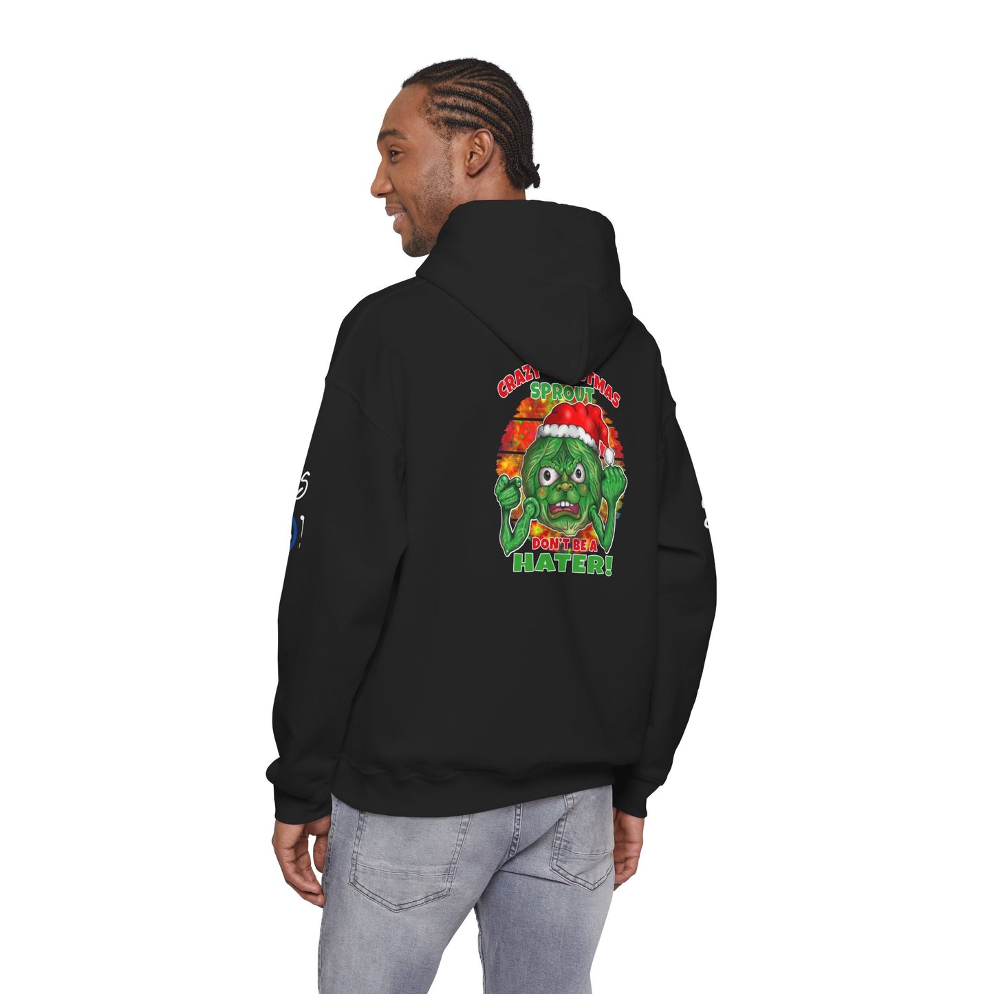 Christmas Crazy Sprout Hoodie — “Don't Be A Hater” Funny Holiday Pullover
