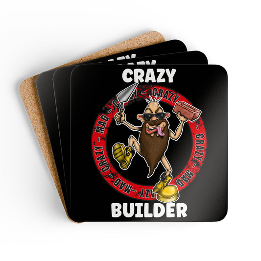 Crazy Builder Cork Coaster Set — Funny Construction Worker Drink Coasters