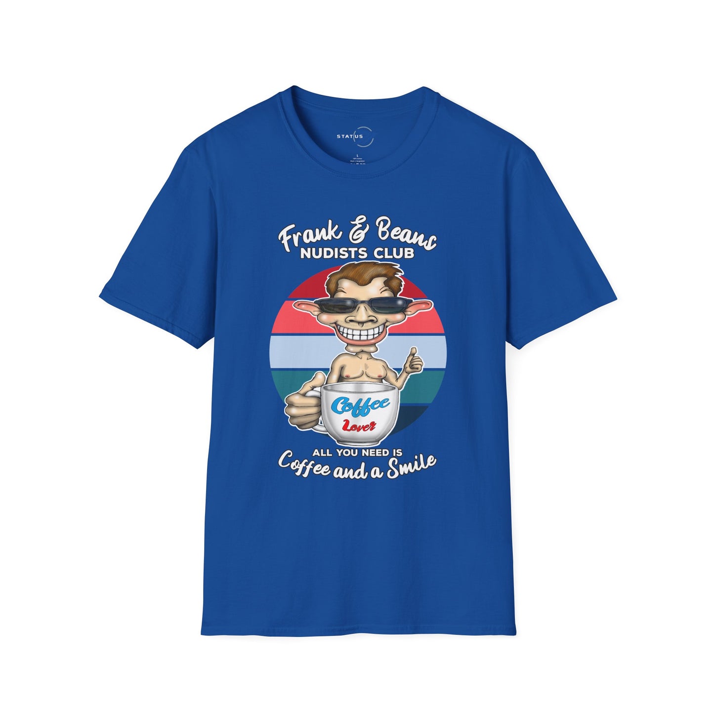 Nudists Club Coffee Tee — "All You Need Is Coffee and a Smile" Graphic T-Shirt