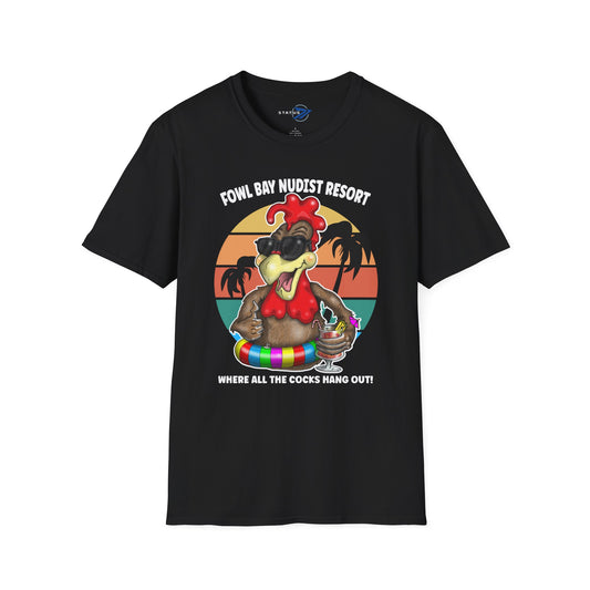 T-Shirt – Fowl Bay Nudist Resort Rooster Graphic Tee (Where All the Cocks Hang Out!)