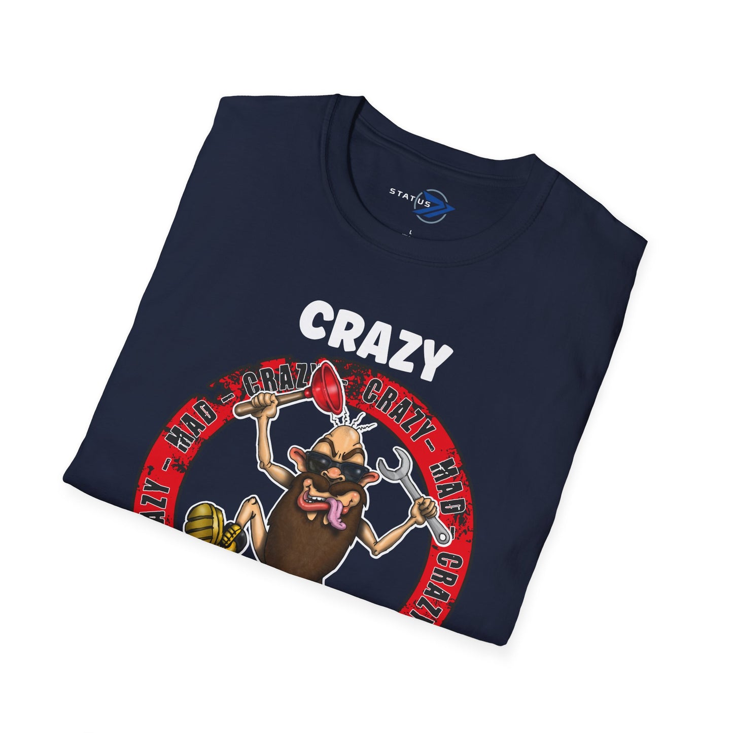 Crazy Plumber T‑Shirt — Funny Plumber Gift Tee