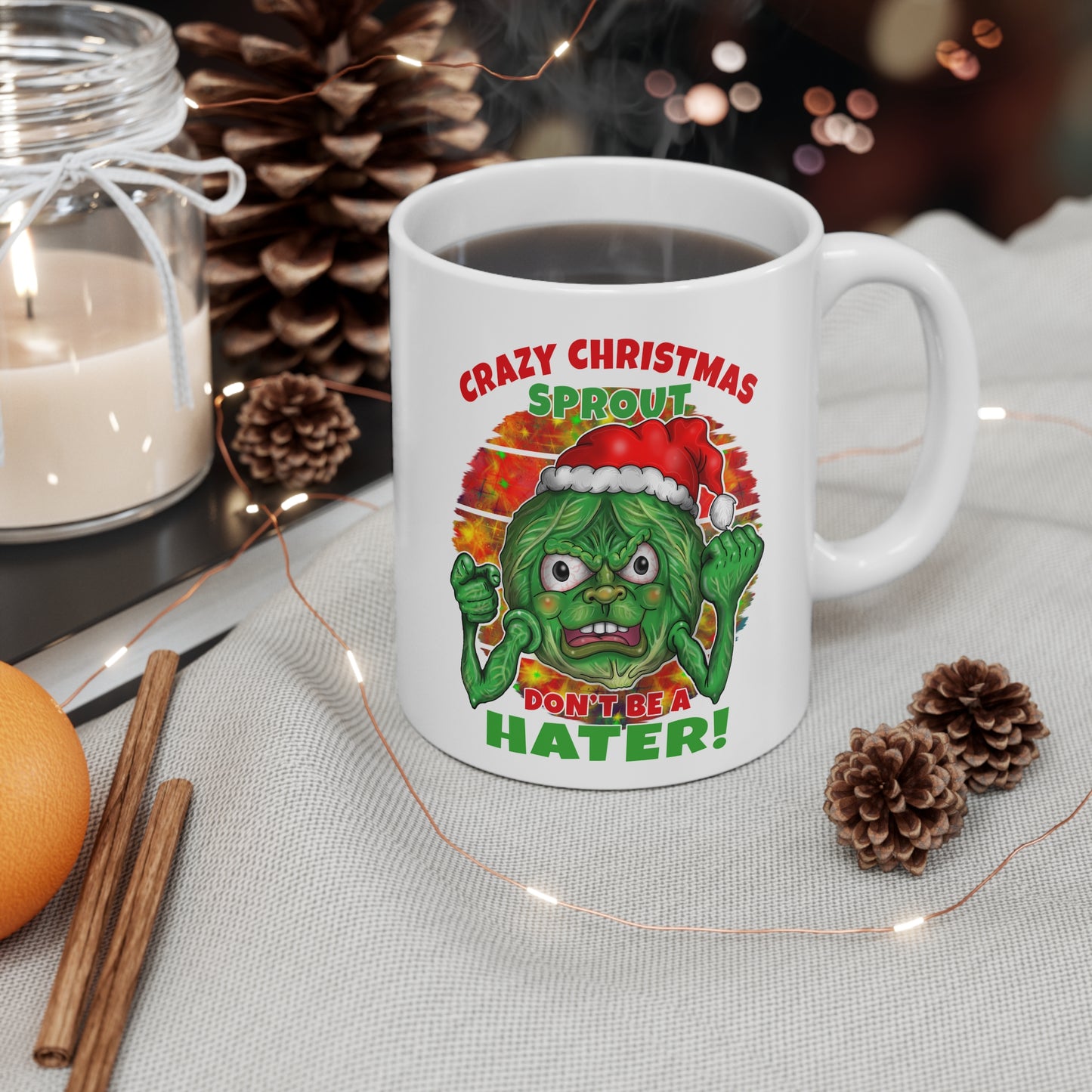 Crazy Christmas Sprout Mug – "Don't Be a Hater" Holiday Coffee Cup