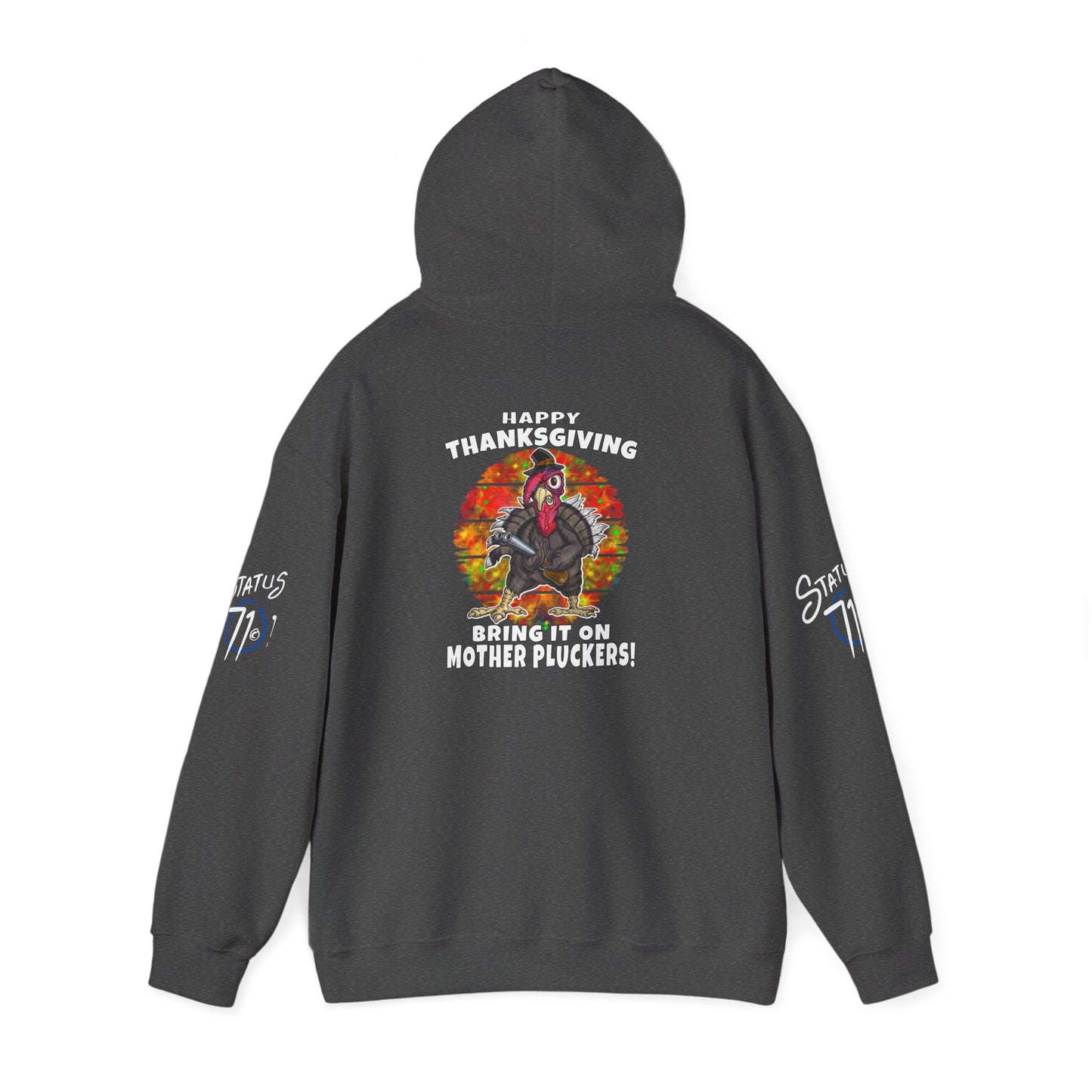 Thanksgiving Turkey Hoodie — “Bring It On Mother Pluckers!” Funny Holiday Pullover