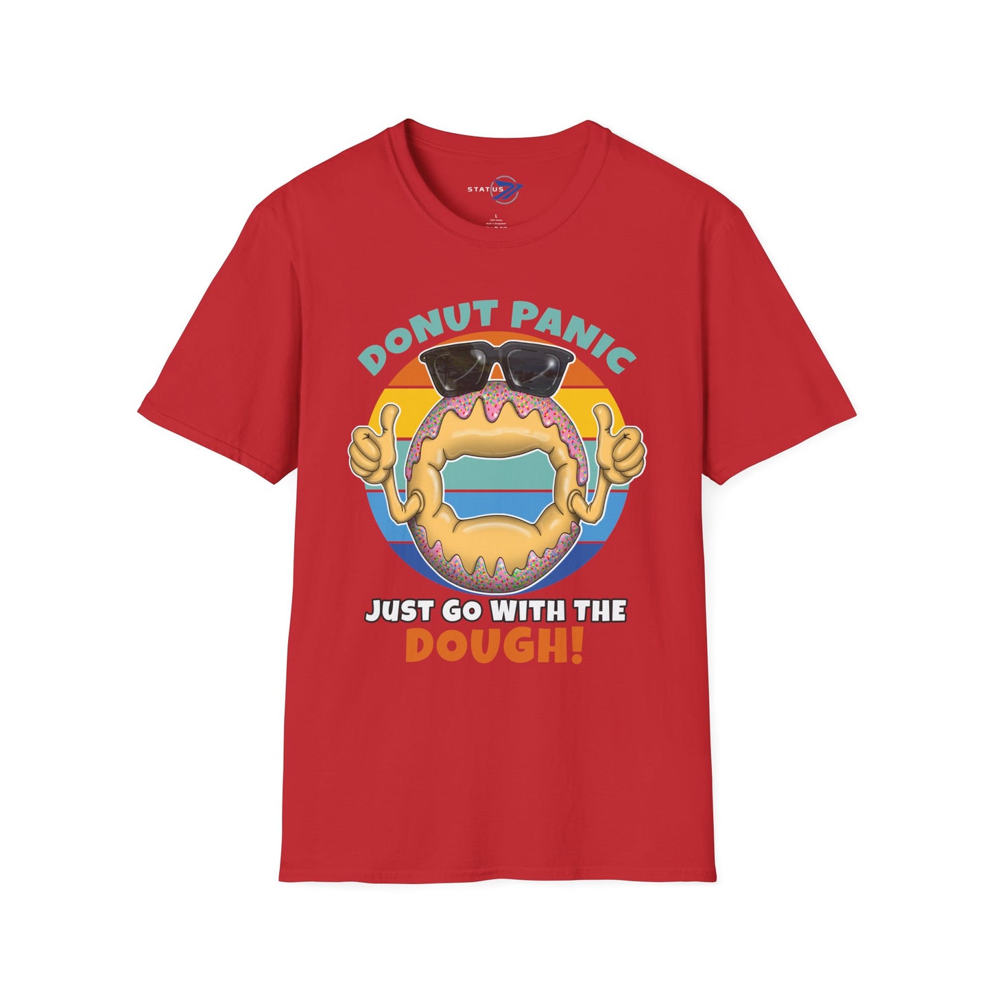 Donut Panic T-Shirt — "Just Go With The Dough" Funny Bakery Graphic Tee