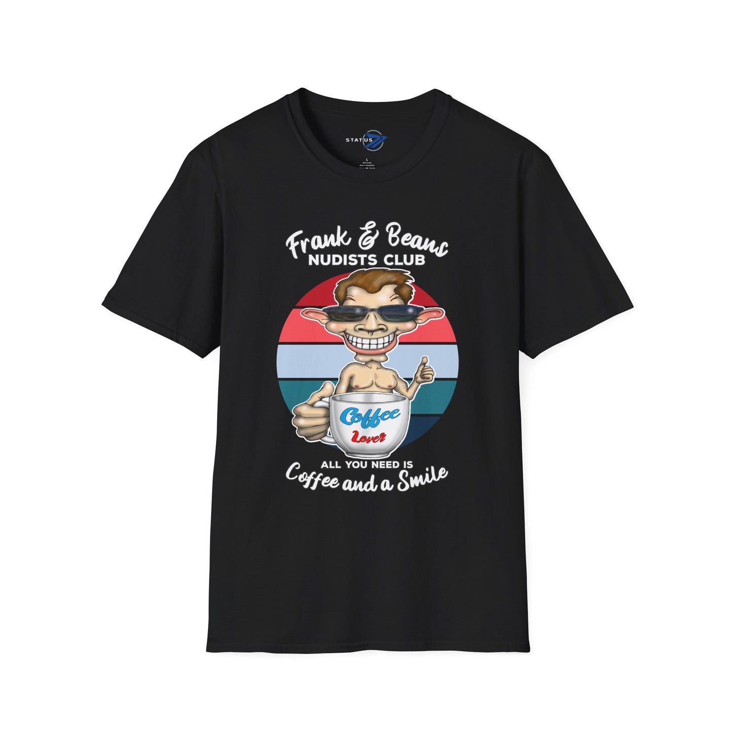 Nudists Club Coffee Tee — "All You Need Is Coffee and a Smile" Graphic T-Shirt
