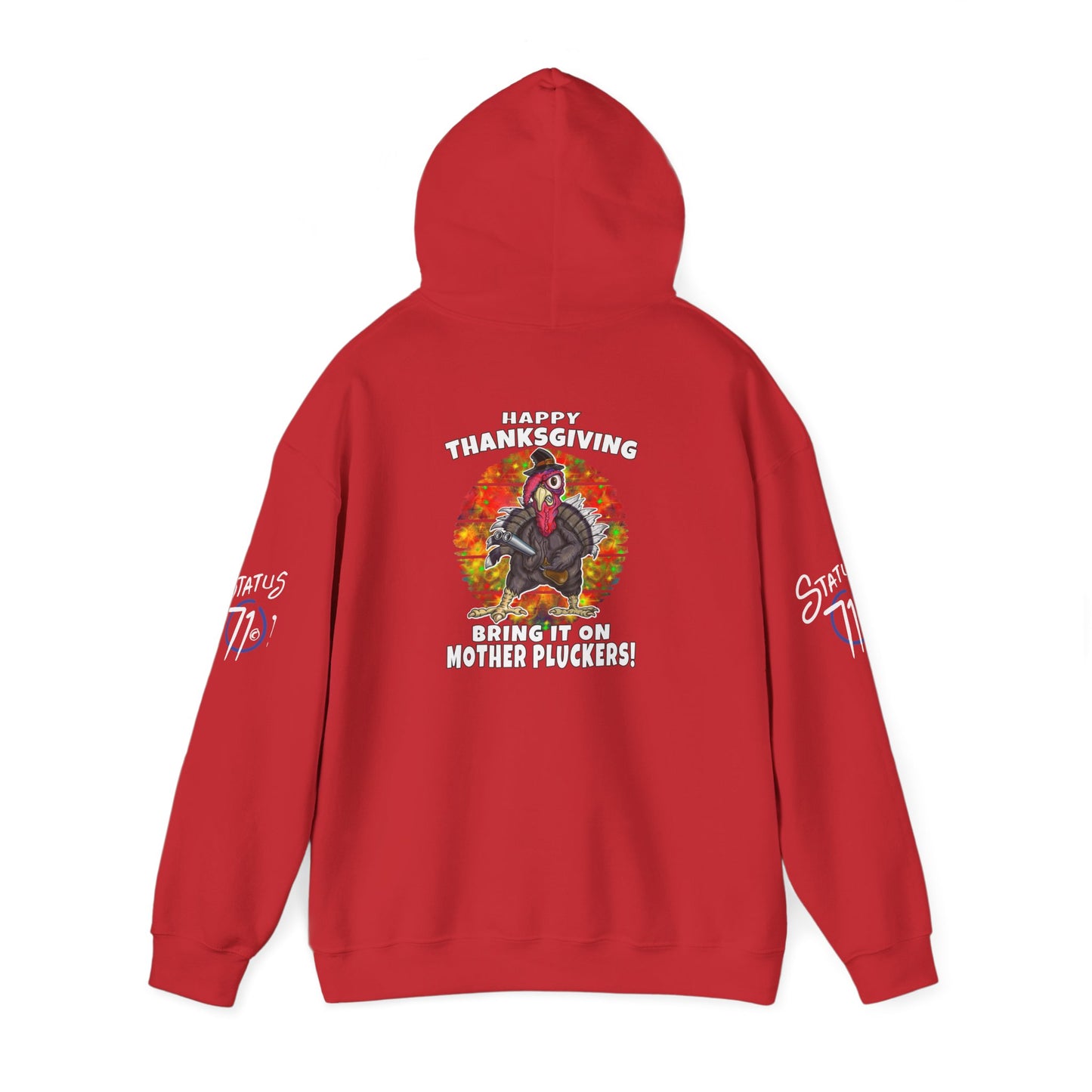Thanksgiving Turkey Hoodie — “Bring It On Mother Pluckers!” Funny Holiday Pullover