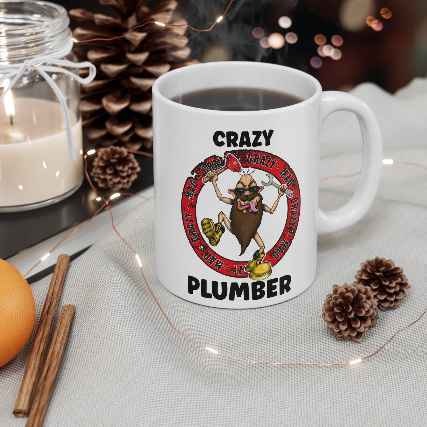 Crazy Plumber Mug — Funny Plumber Coffee Cup (11oz)