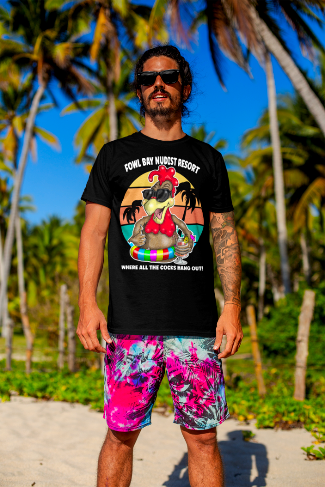 T-Shirt – Fowl Bay Nudist Resort Rooster Graphic Tee (Where All the Cocks Hang Out!)