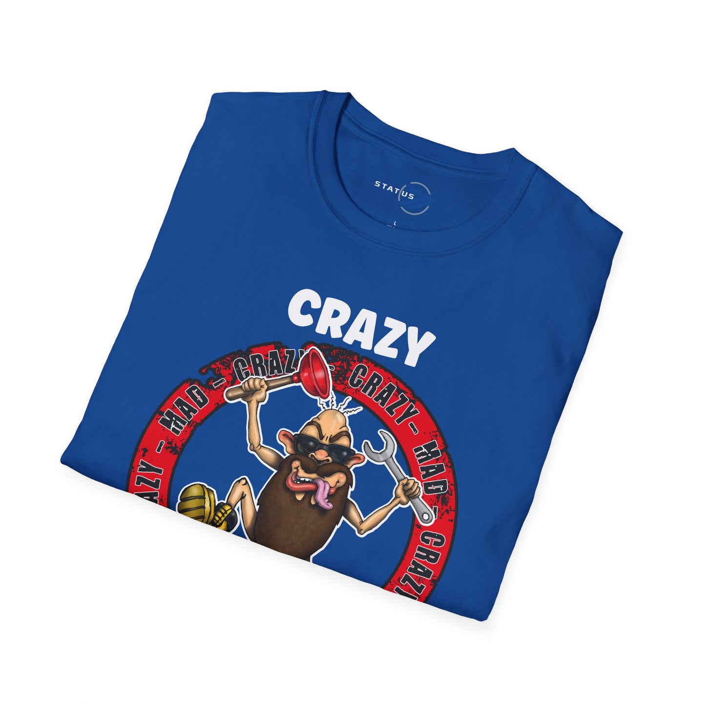 Crazy Plumber T‑Shirt — Funny Plumber Gift Tee
