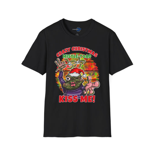 Crazy Christmas Mistle-Toad "Kiss Me" Holiday T-Shirt