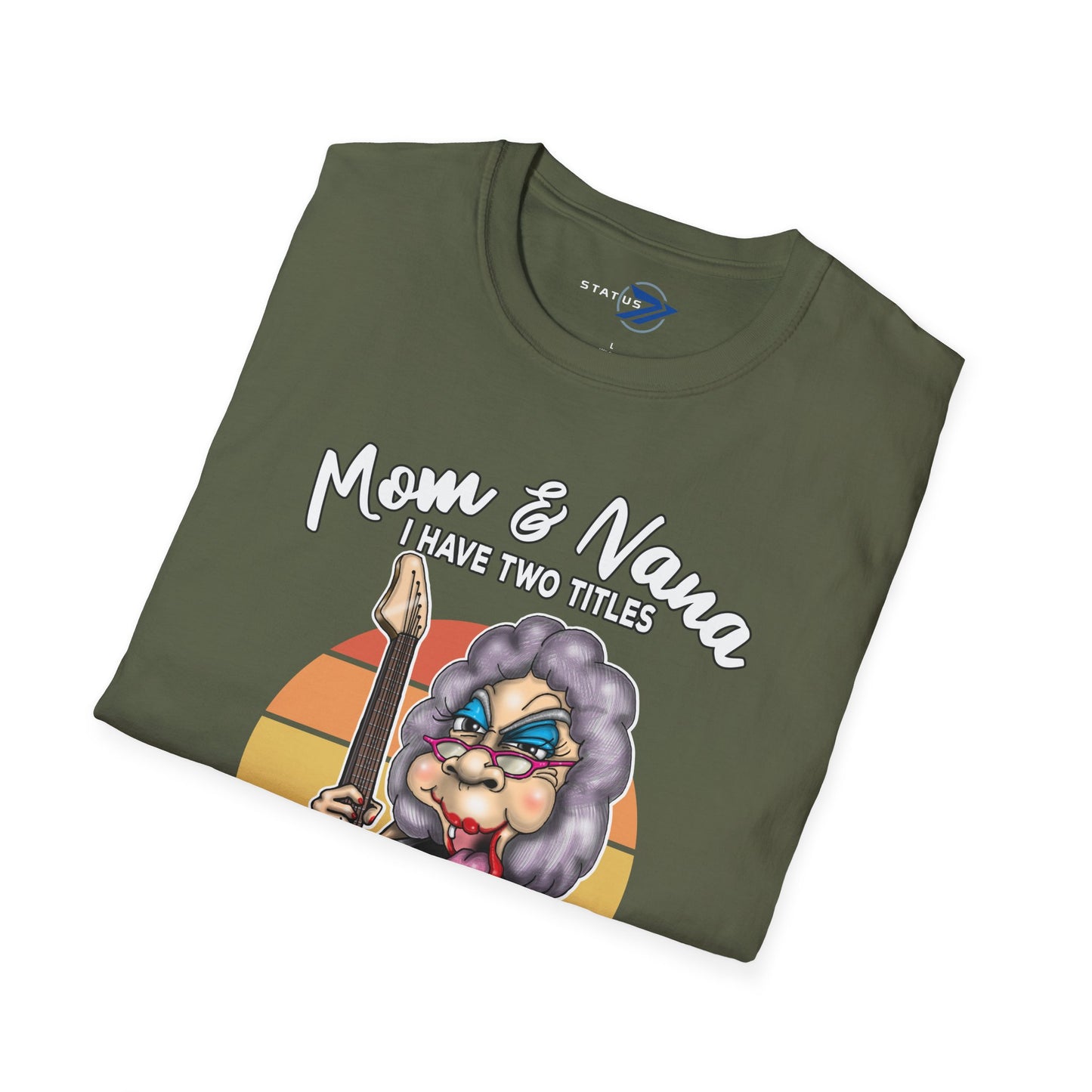 Mom & Nana I Have Two Titles I Rock Them Both T-Shirt — Retro Rocker Grandma Tee for Mother’s Day & Family Gifts