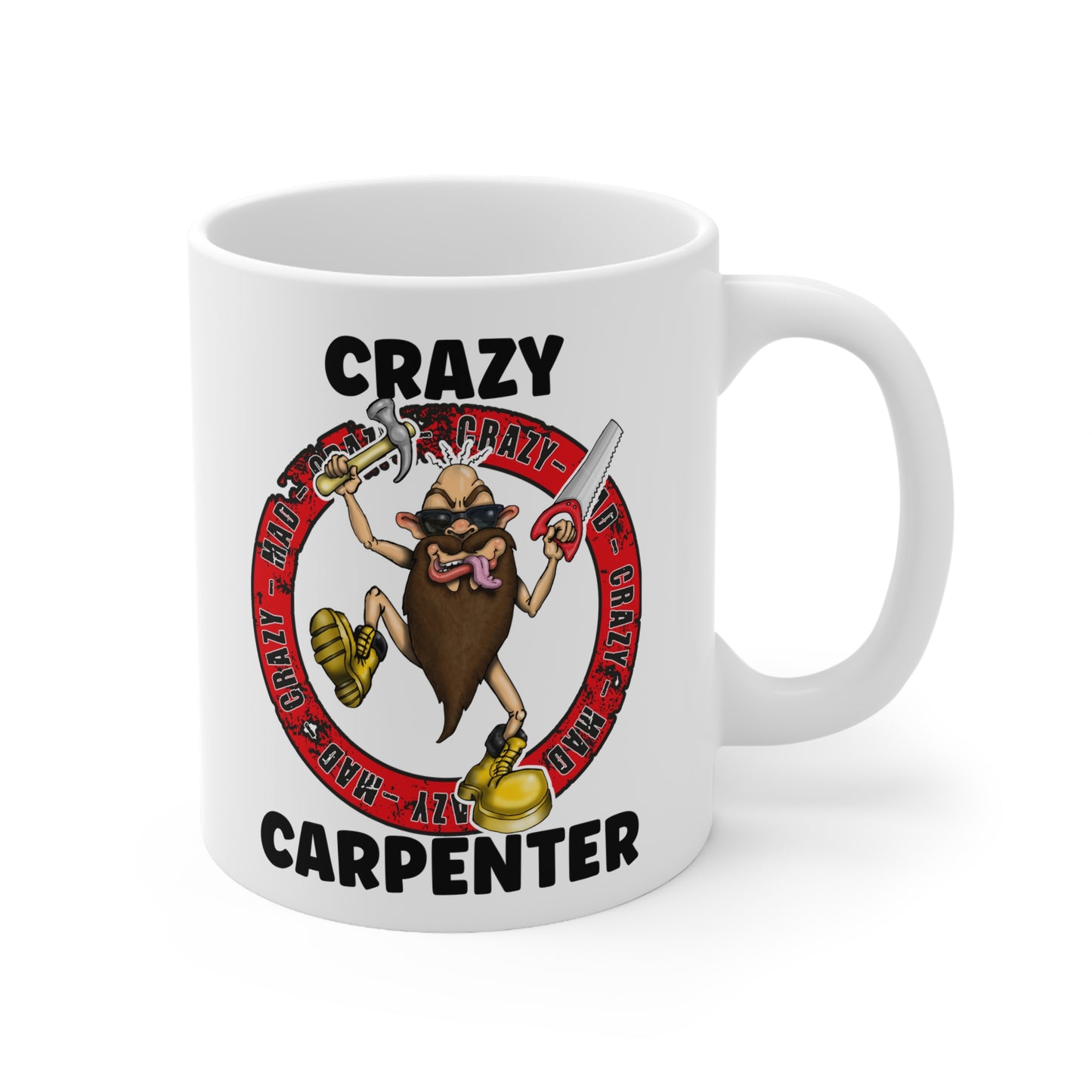 Crazy Carpenter Mug — Funny Carpenter Coffee Cup, Gift for Woodworkers