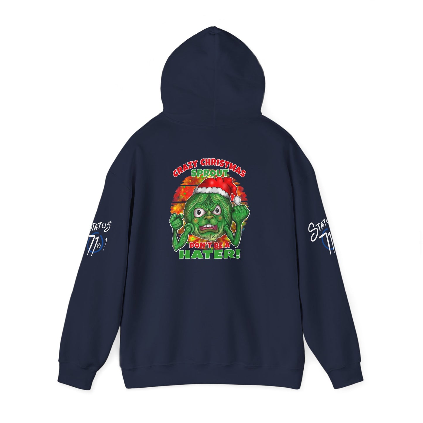 Christmas Crazy Sprout Hoodie — “Don't Be A Hater” Funny Holiday Pullover