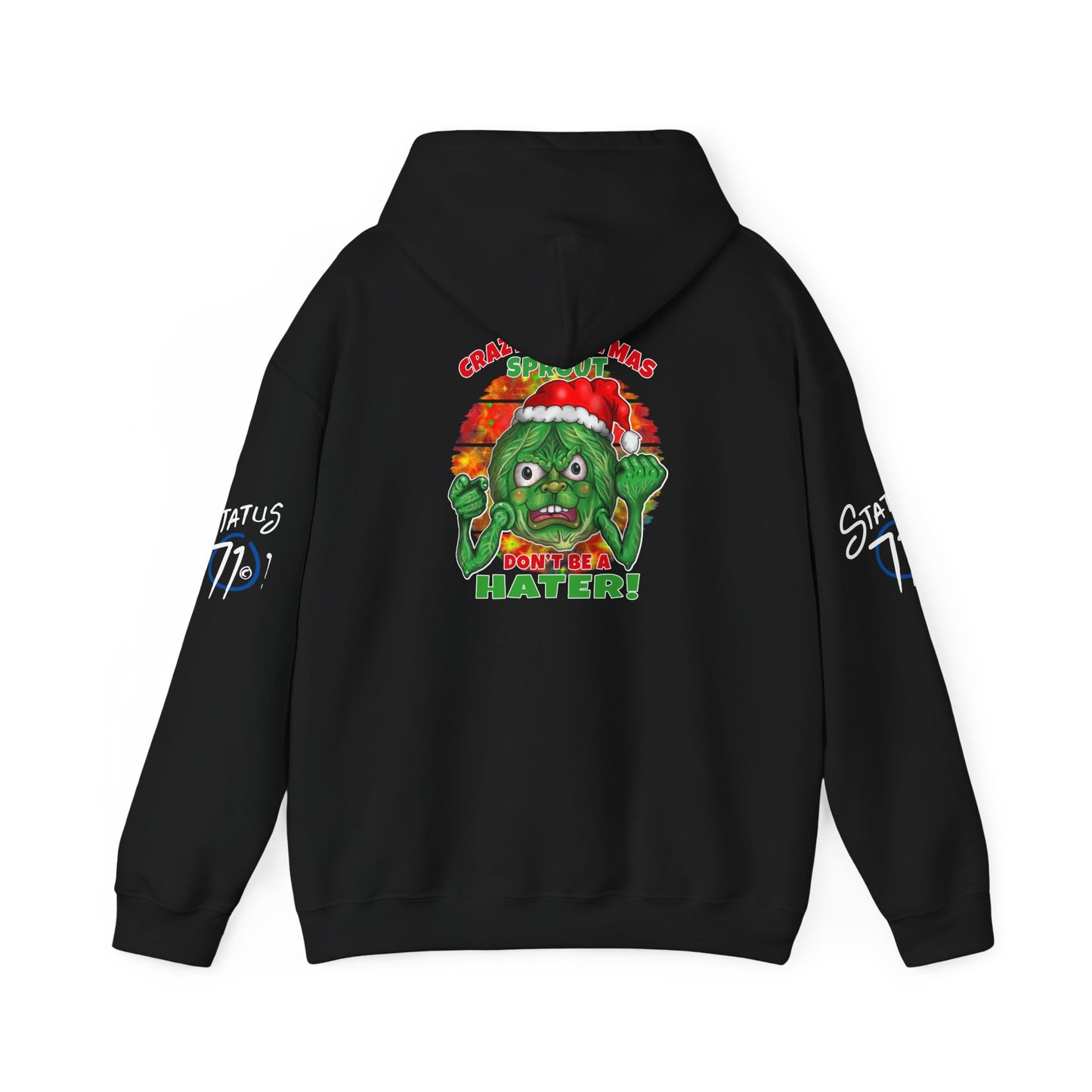 Christmas Crazy Sprout Hoodie — “Don't Be A Hater” Funny Holiday Pullover