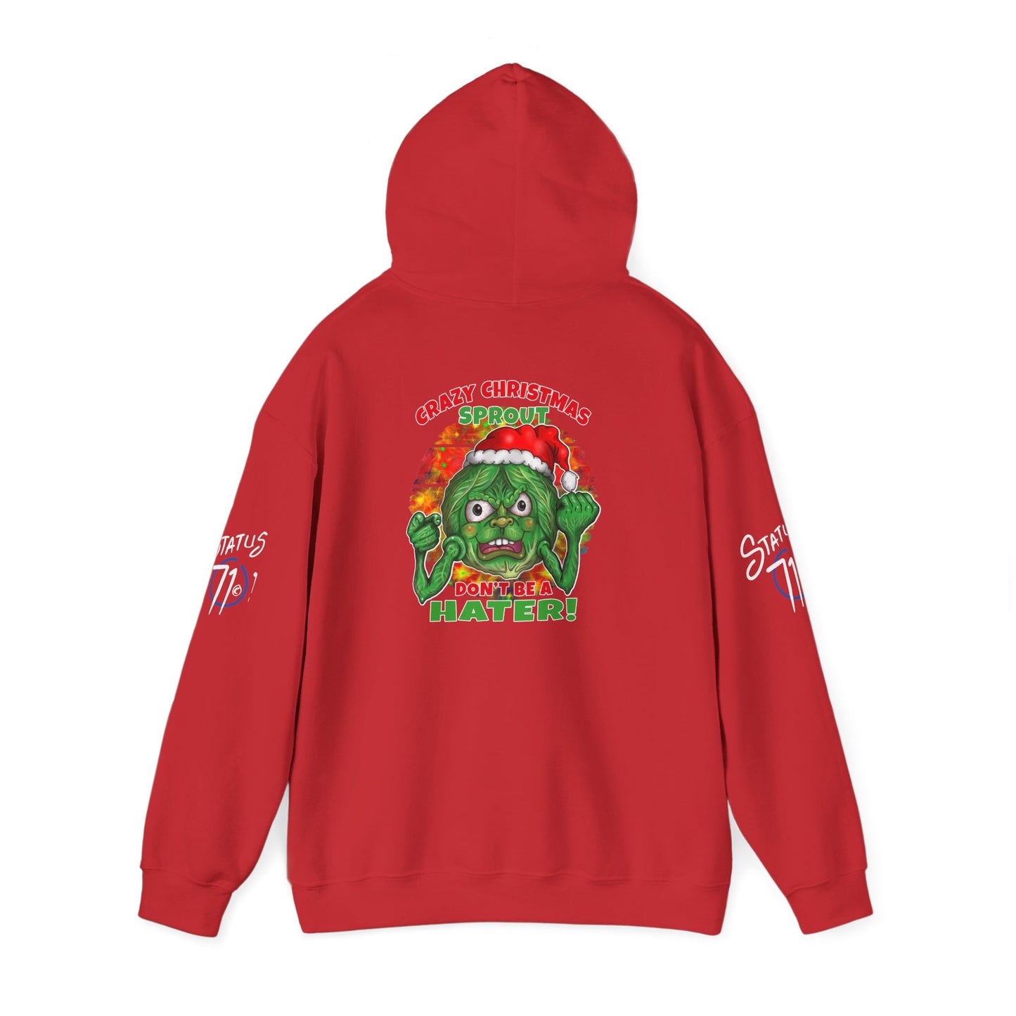 Christmas Crazy Sprout Hoodie — “Don't Be A Hater” Funny Holiday Pullover