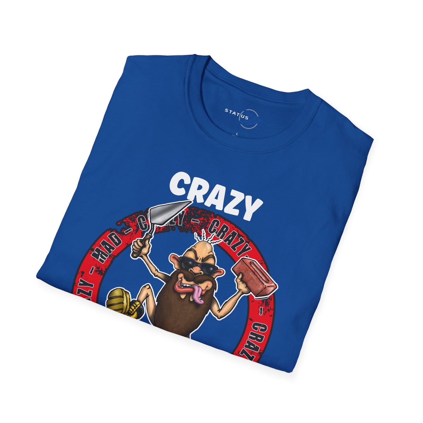 Crazy Builder T-Shirt — Funny Construction Worker Hardhat Mascot Tee