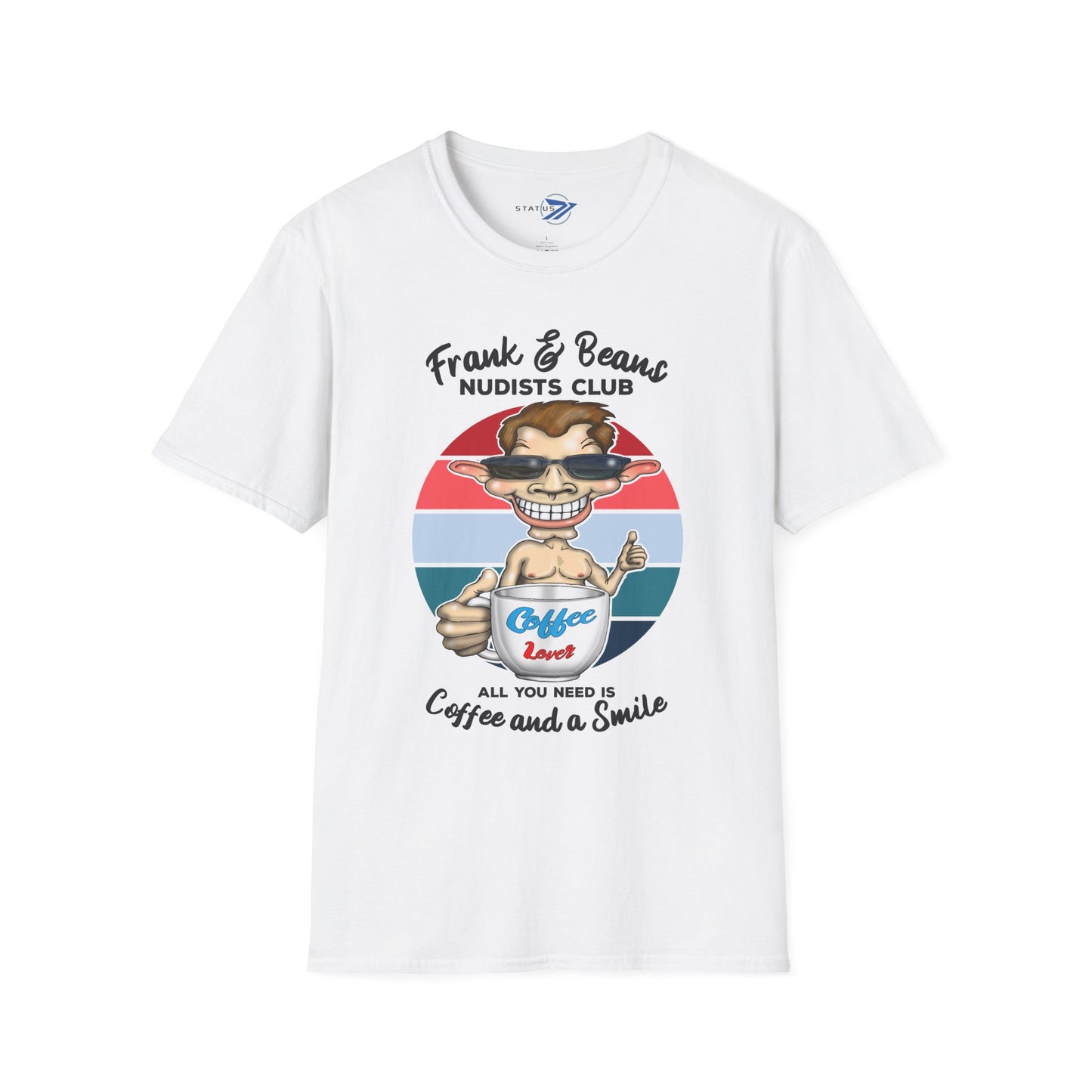 Nudists Club Coffee Tee — "All You Need Is Coffee and a Smile" Graphic T-Shirt