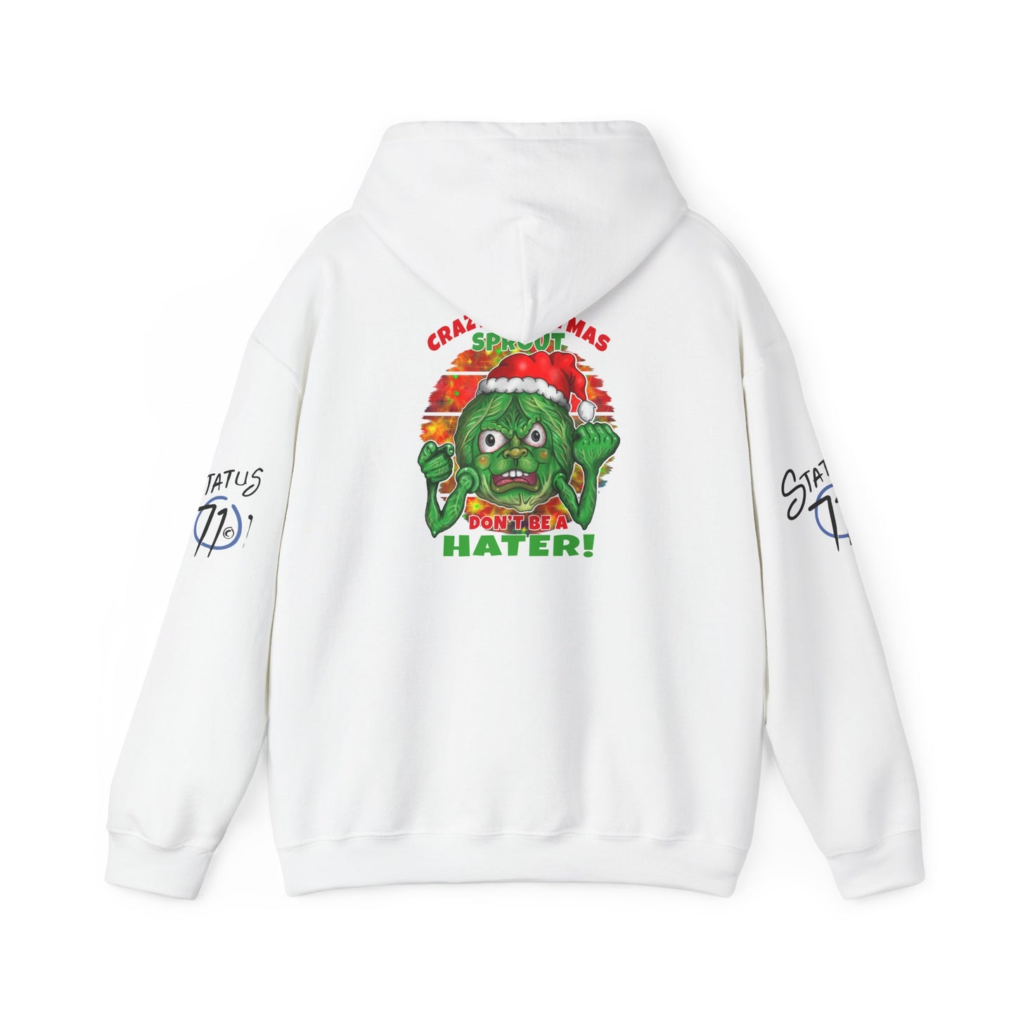 Christmas Crazy Sprout Hoodie — “Don't Be A Hater” Funny Holiday Pullover