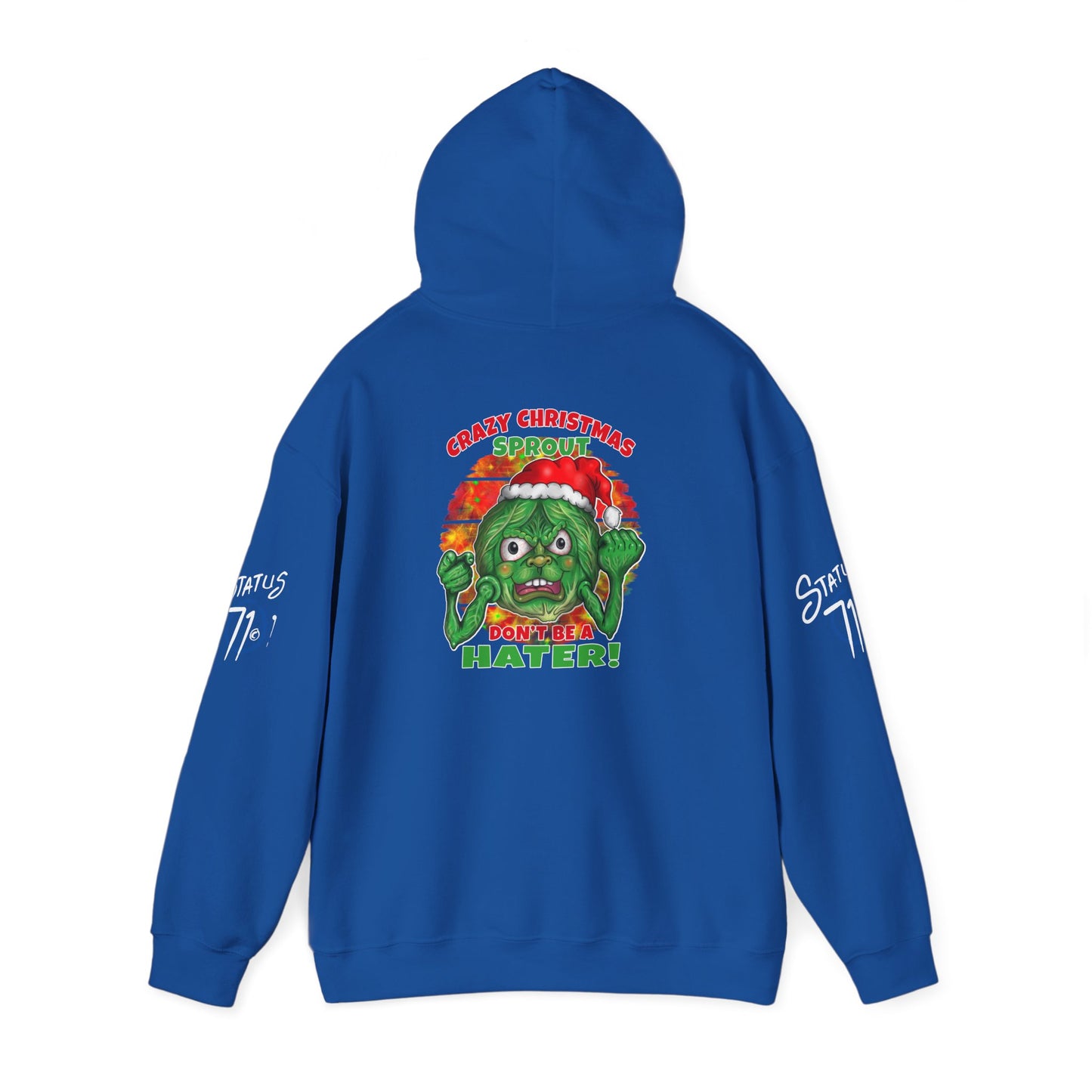 Christmas Crazy Sprout Hoodie — “Don't Be A Hater” Funny Holiday Pullover