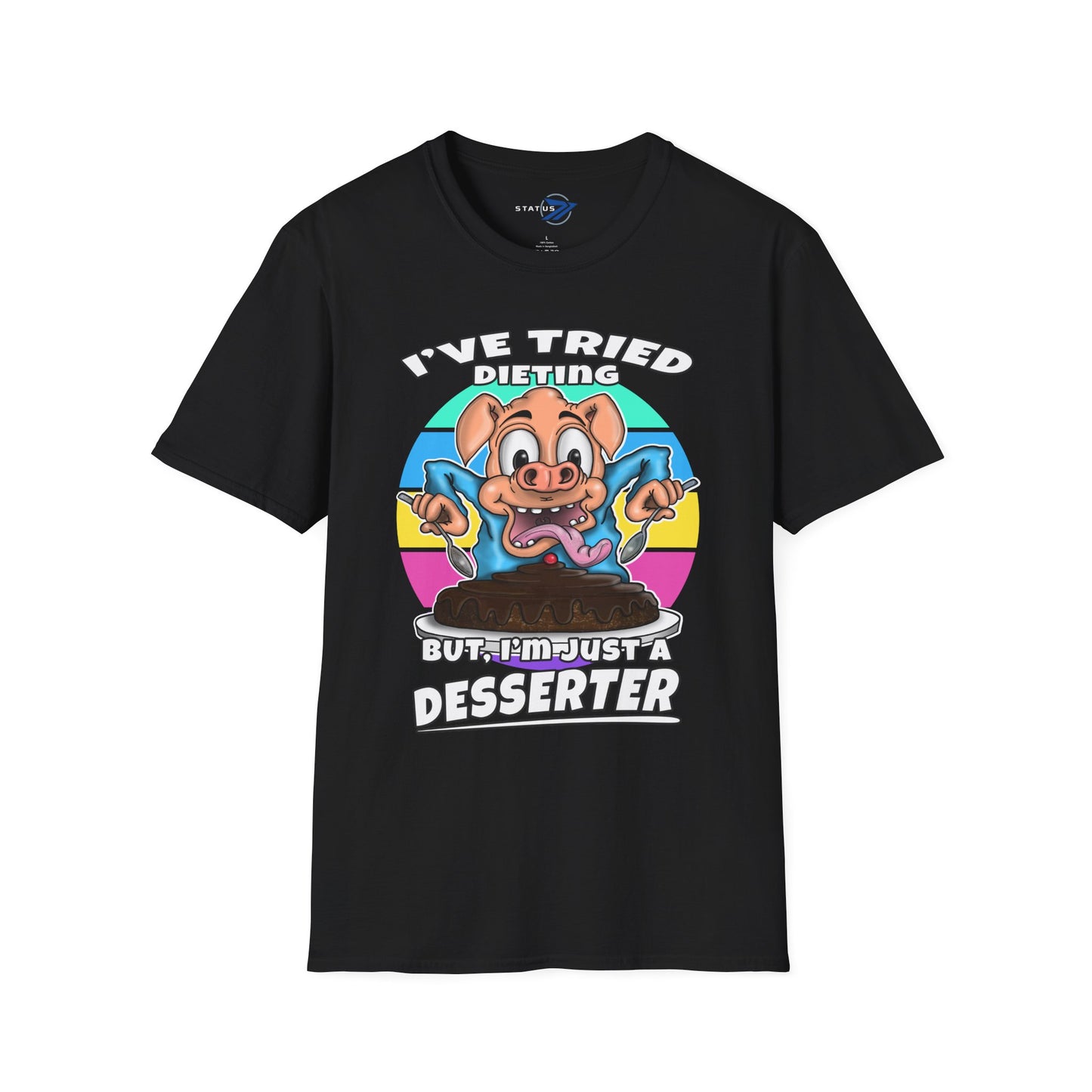 T-Shirt — "I've Tried Dieting But I'm Just a Desserter" Funny Pig Dessert Graphic Tee