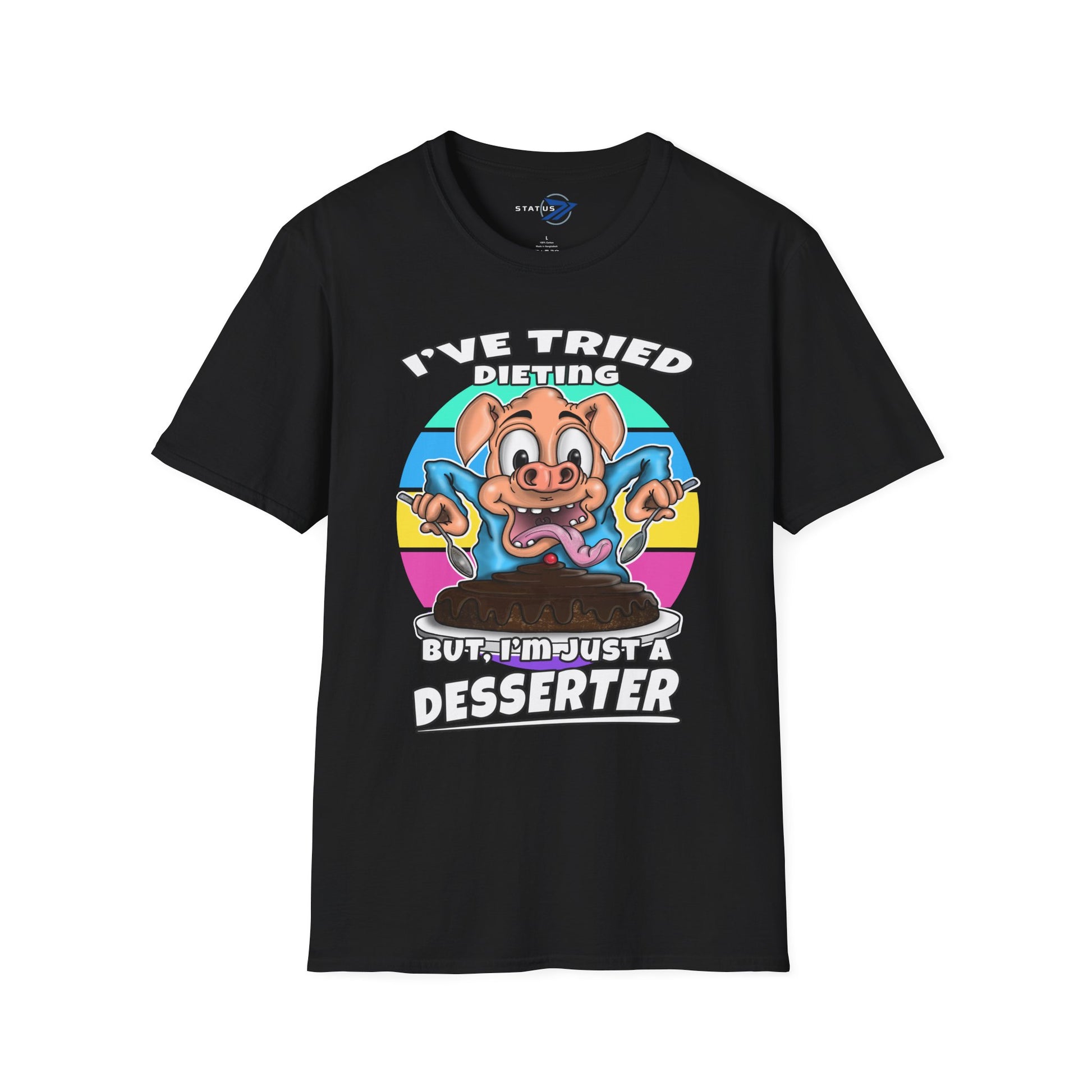 T-Shirt — "I've Tried Dieting But I'm Just a Desserter" Funny Pig Dessert Graphic Tee