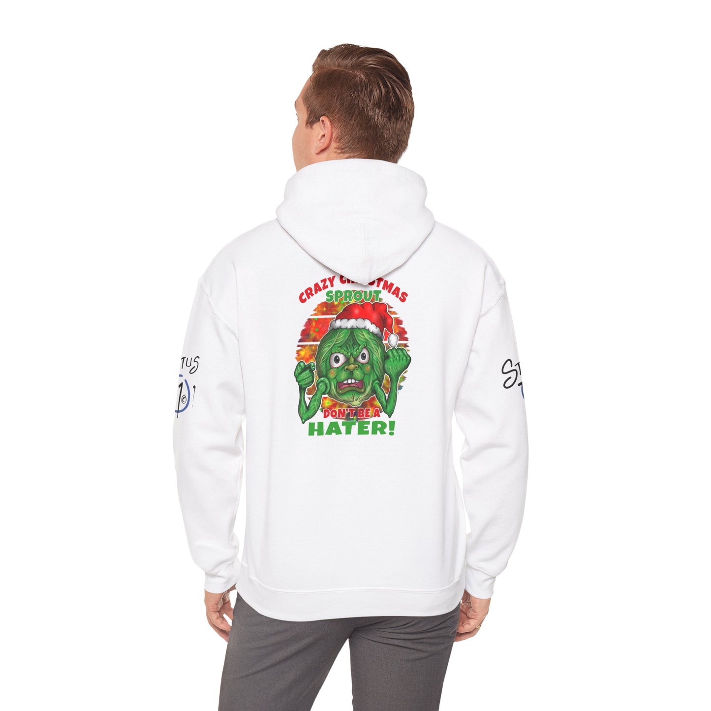Christmas Crazy Sprout Hoodie — “Don't Be A Hater” Funny Holiday Pullover