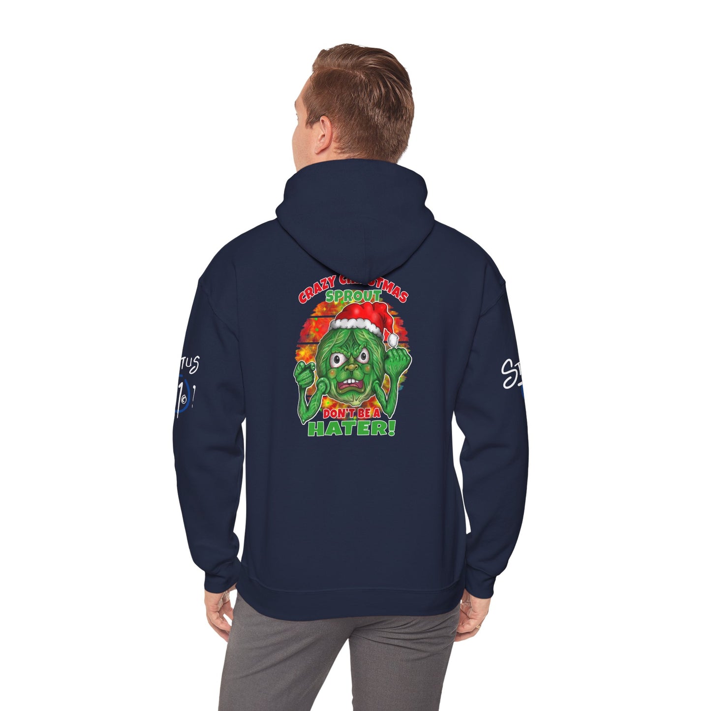 Christmas Crazy Sprout Hoodie — “Don't Be A Hater” Funny Holiday Pullover