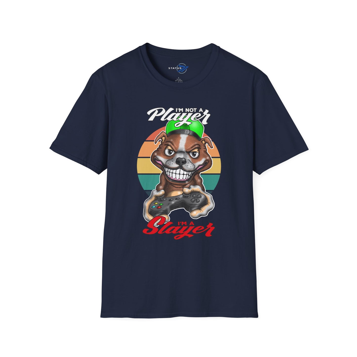 I'm Not A Player I'm A Slayer T-Shirt — Gamer Retro Pit Bull Graphic Tee